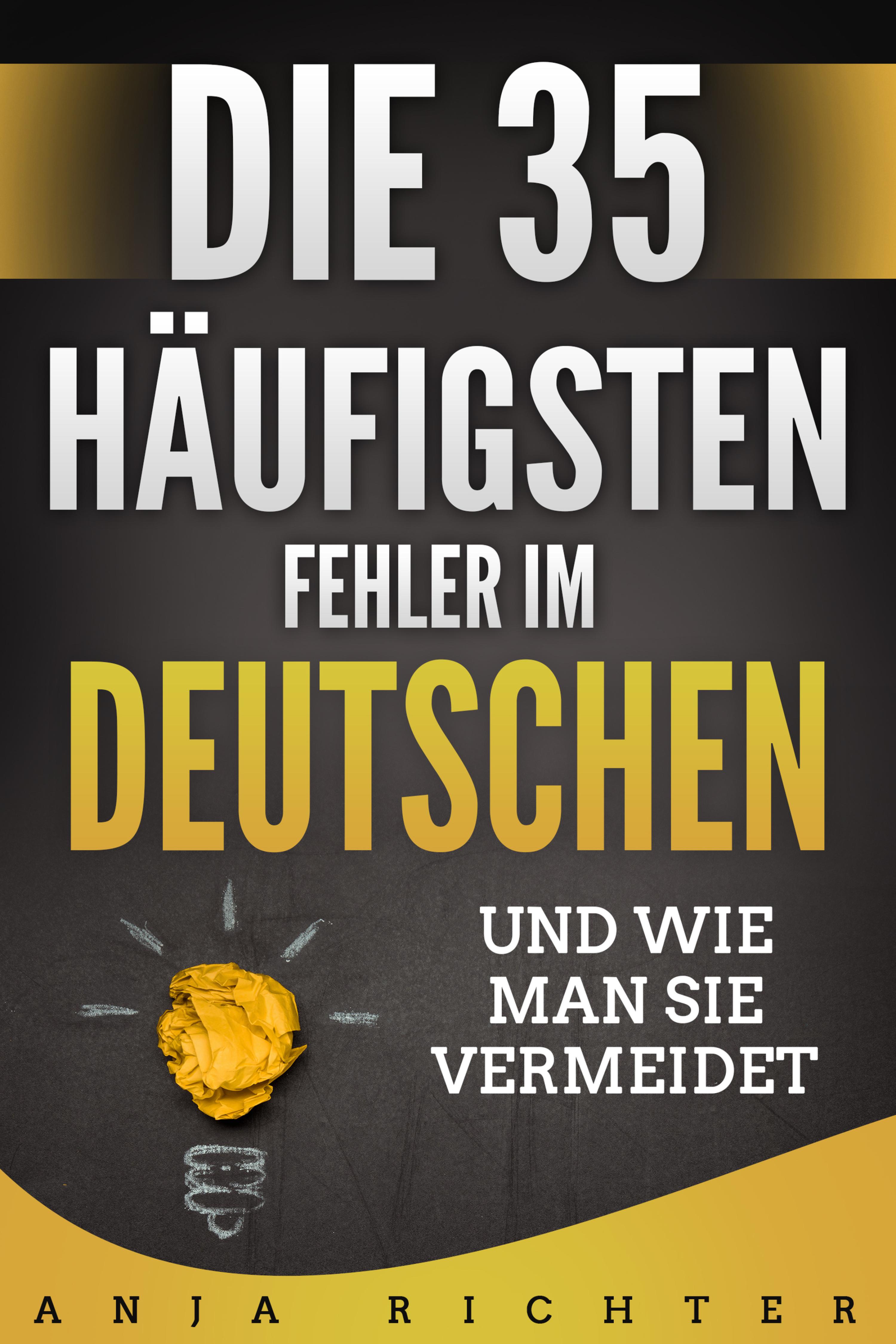 Обложка книги «Die 35 häufigsten Fehler im Deutschen»