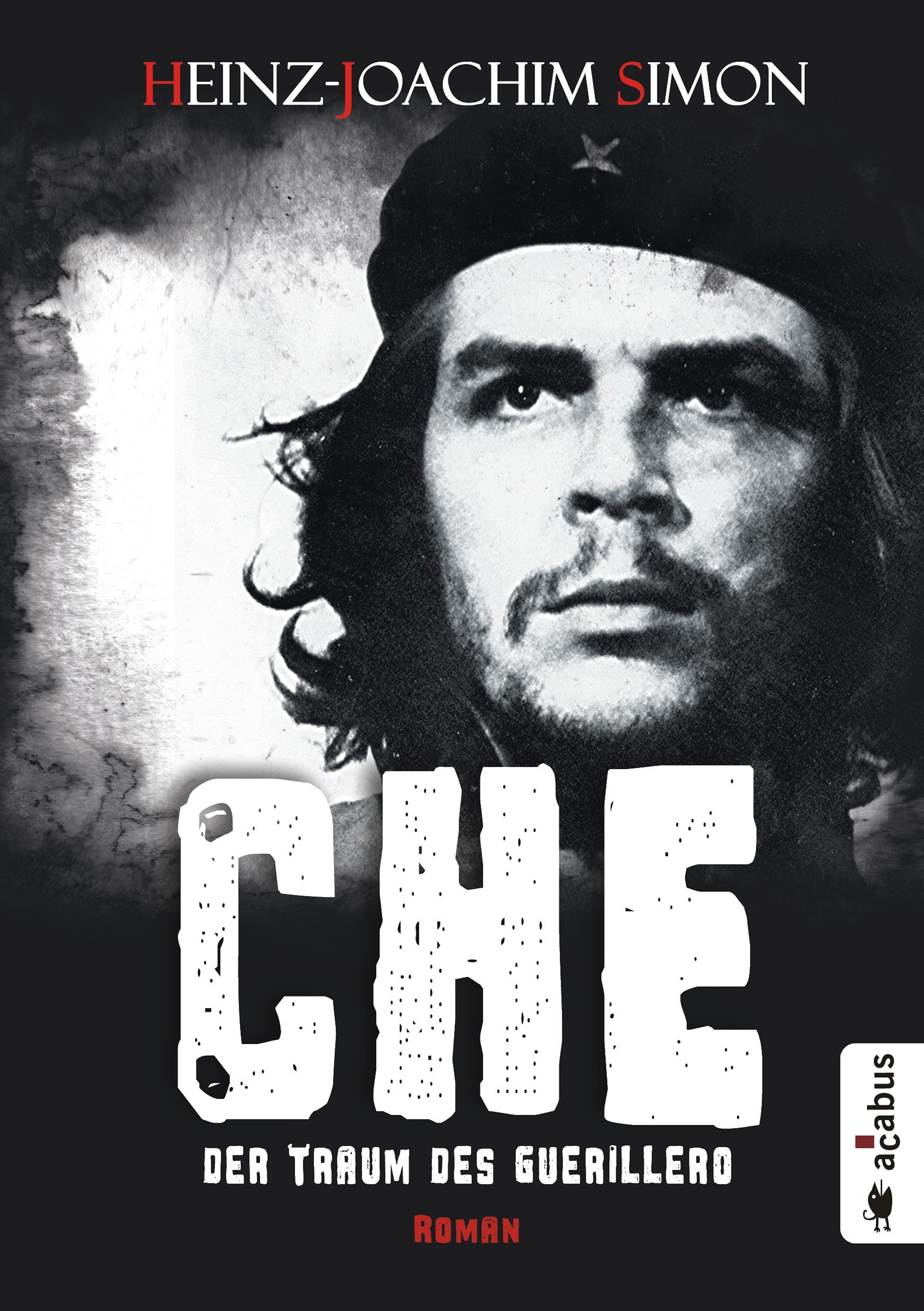 Обложка книги «Che. Der Traum des Guerillero»