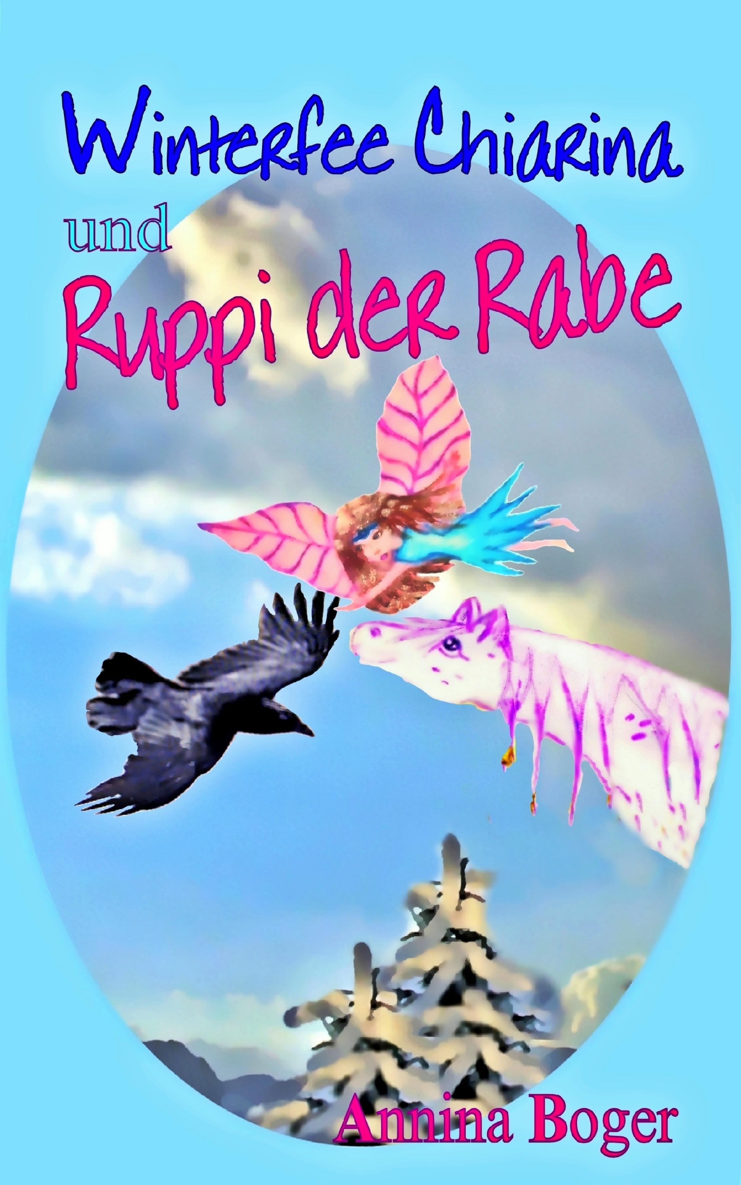 Обложка книги «Winterfee Chiarina und Ruppi der Rabe»