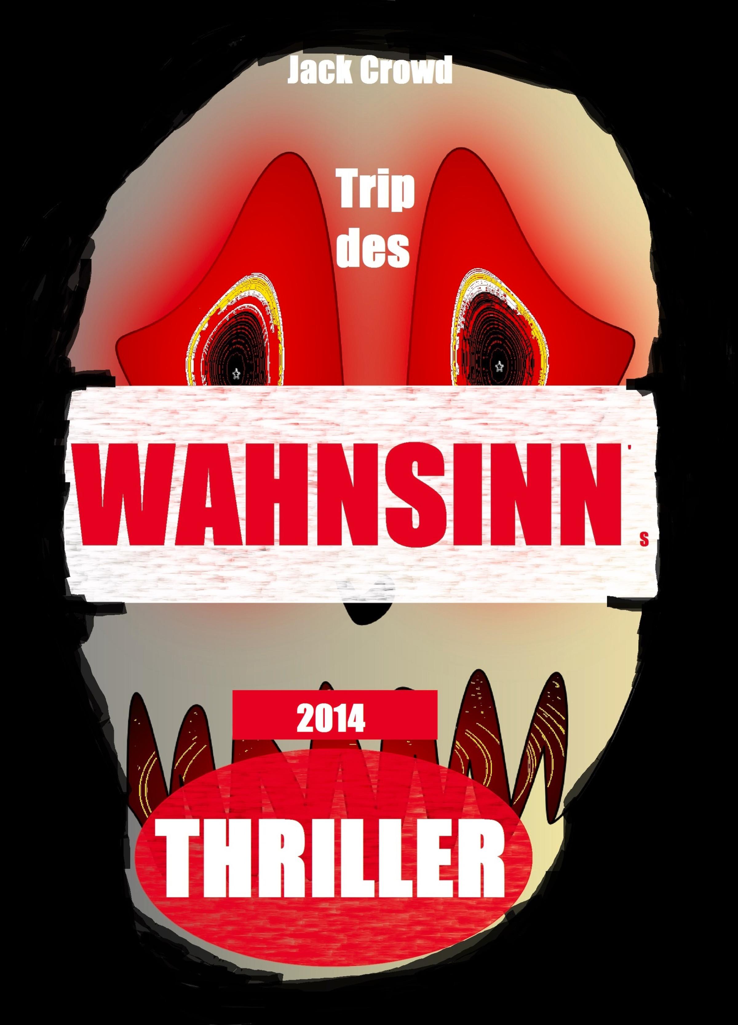 Обложка книги «Trip des Wahnsinns»