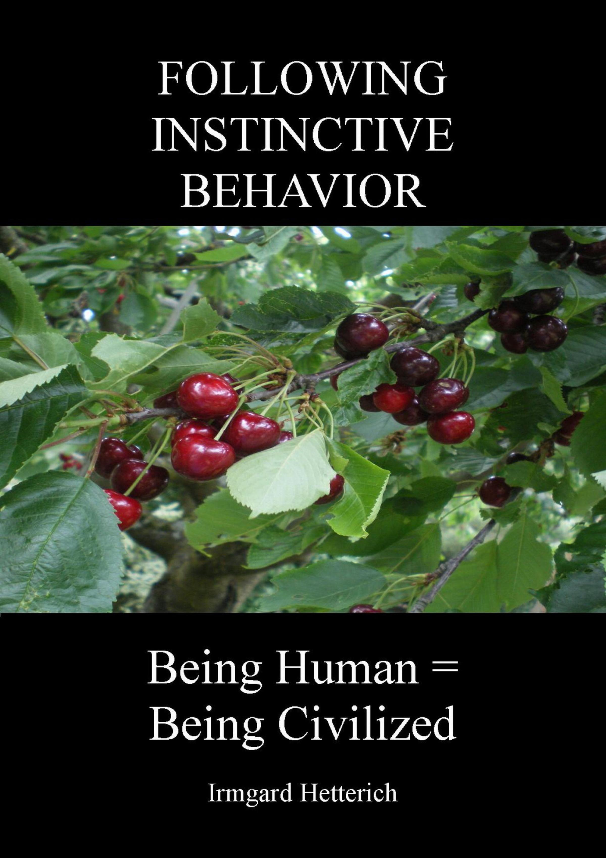 Обложка книги «FOLLOWING INSTINCTIVE BEHAVIOR»