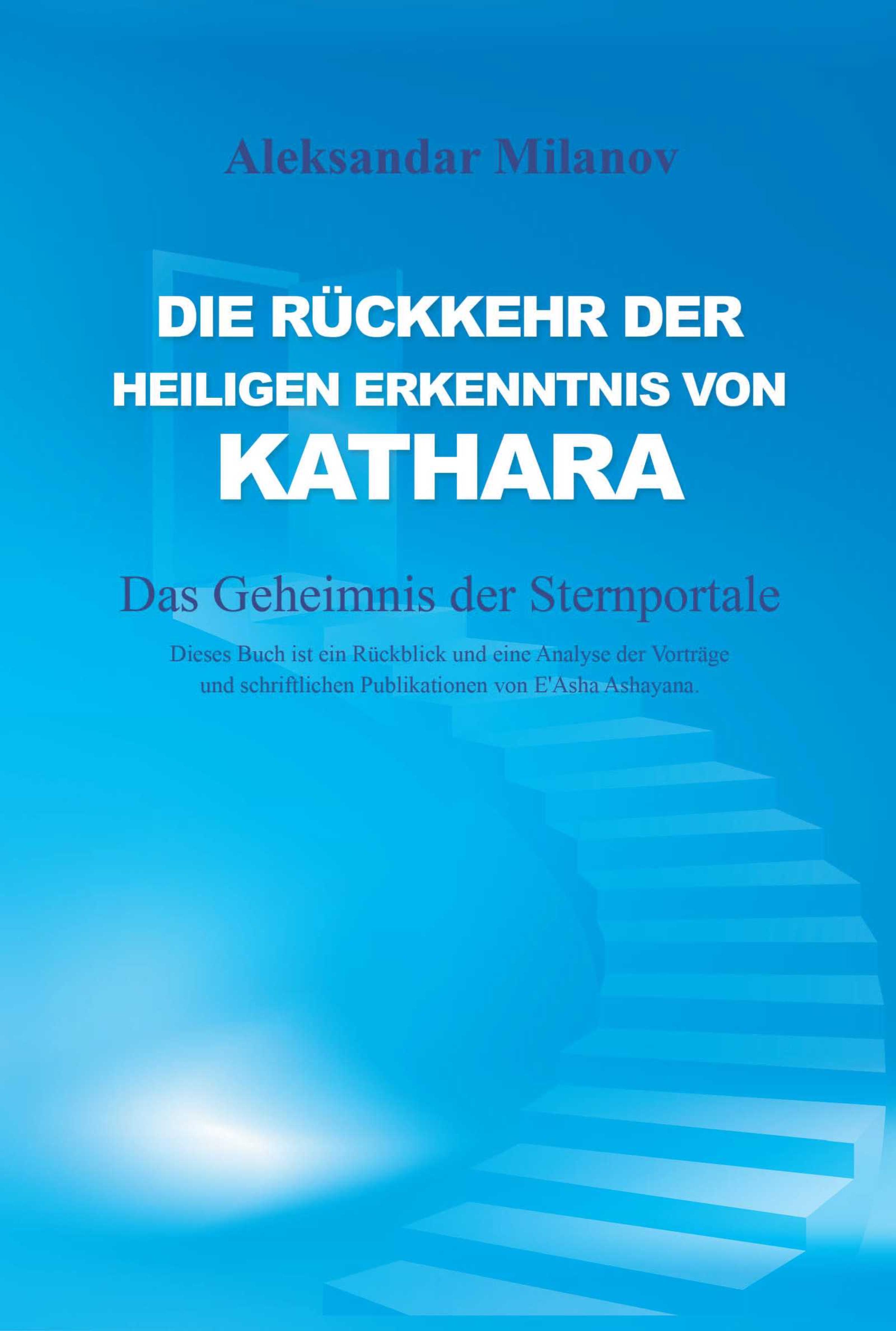 Обложка книги «Die Rückkehr der heiligen Erkenntnis von Kathara»