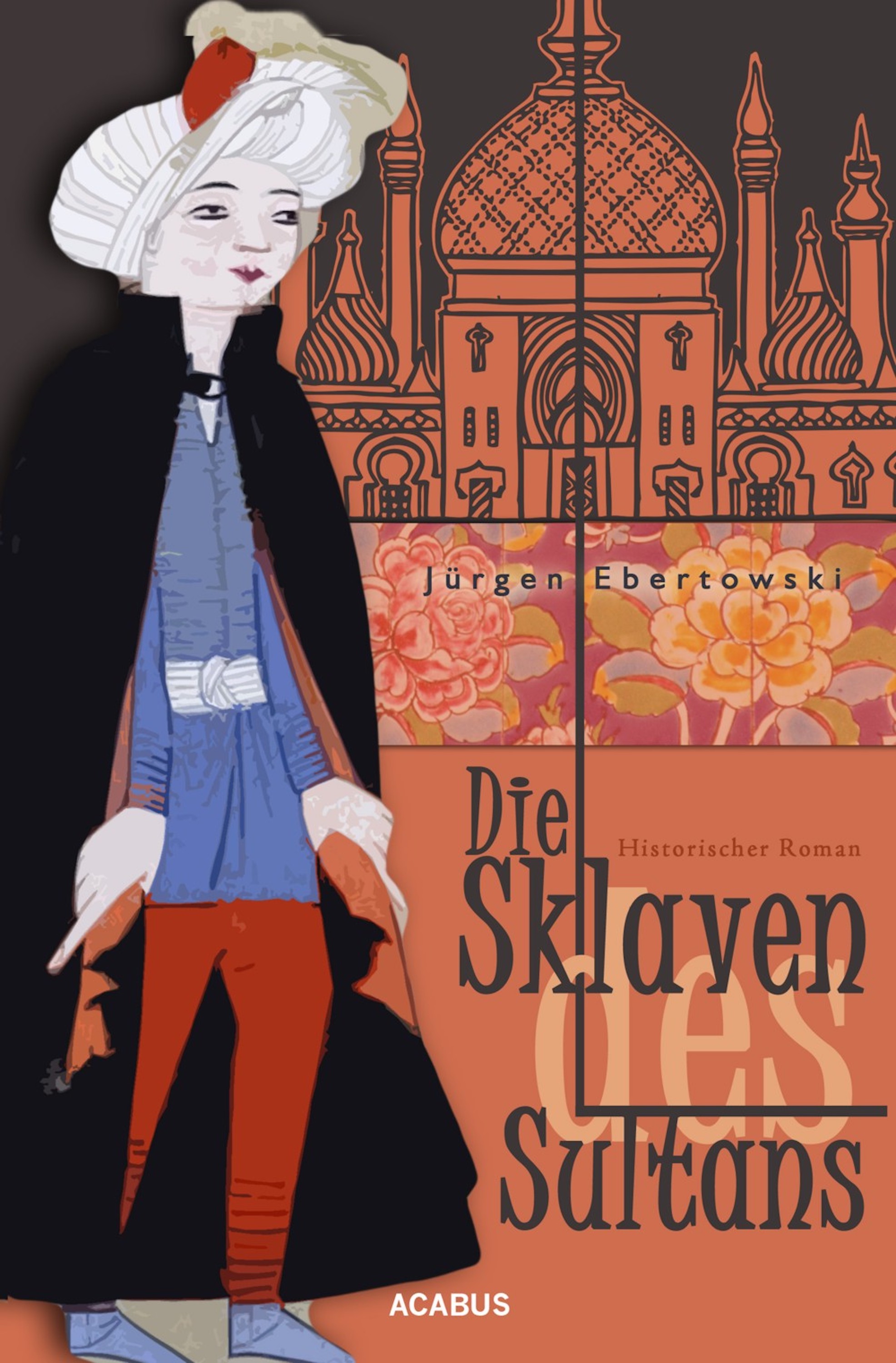 Обложка книги «Die Sklaven des Sultans»
