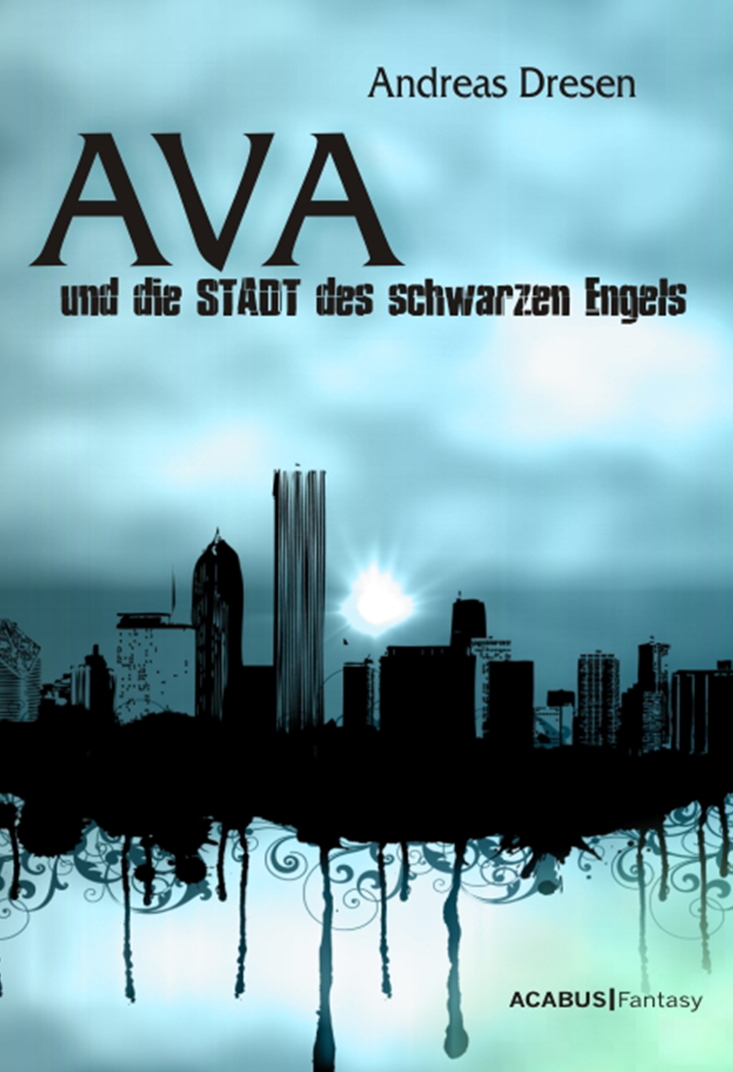Обложка книги «Ava und die STADT des schwarzen Engels»