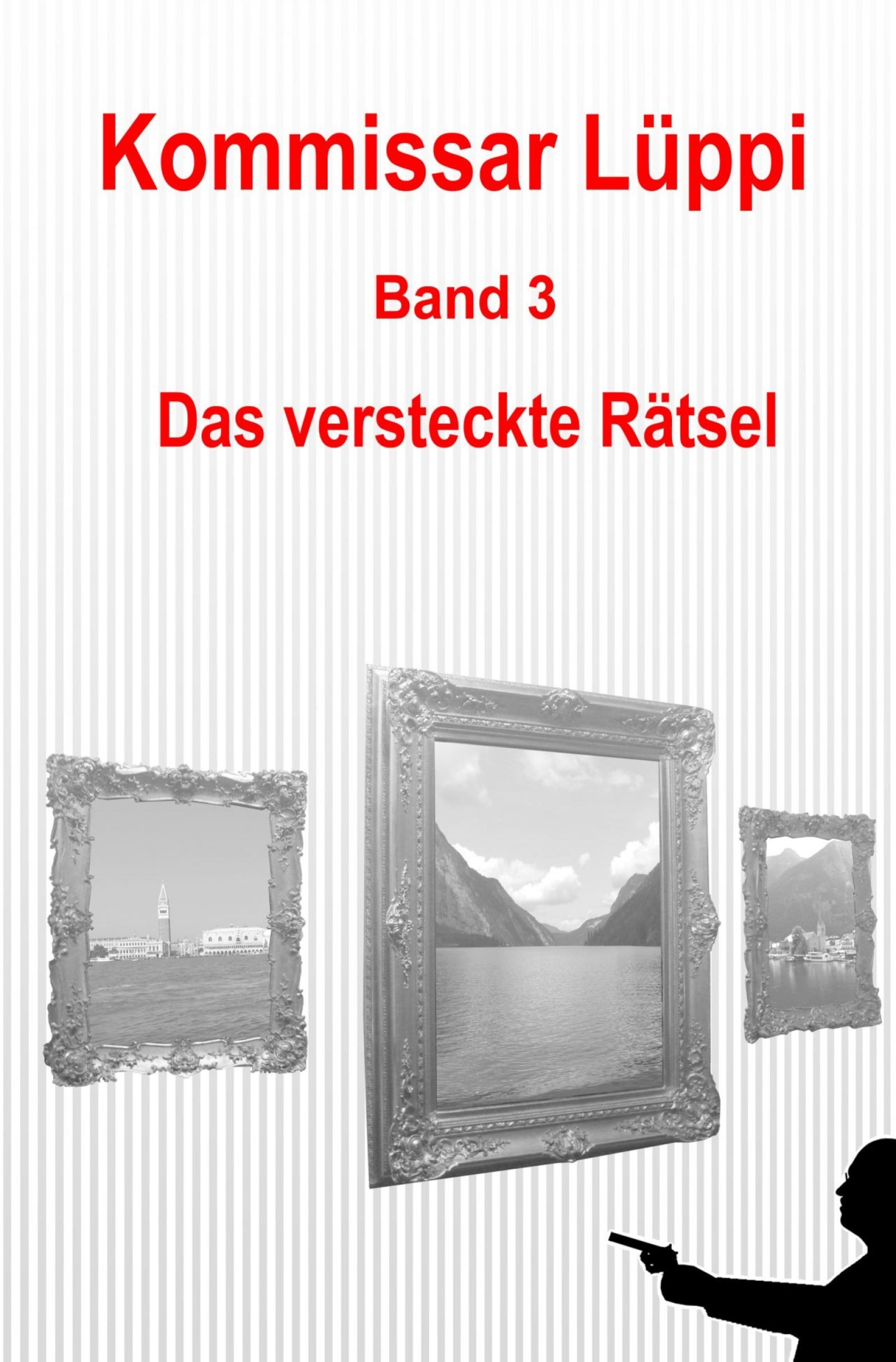 Обложка книги «Kommissar Lüppi - Band 3»