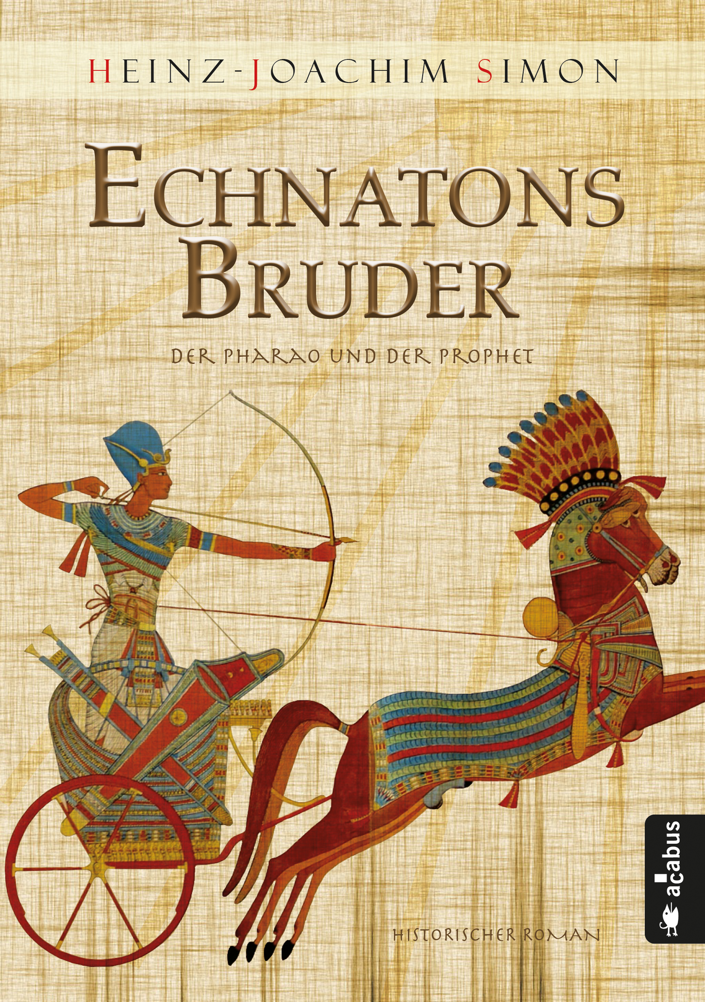 Обложка книги «Echnatons Bruder. Der Pharao und der Prophet»