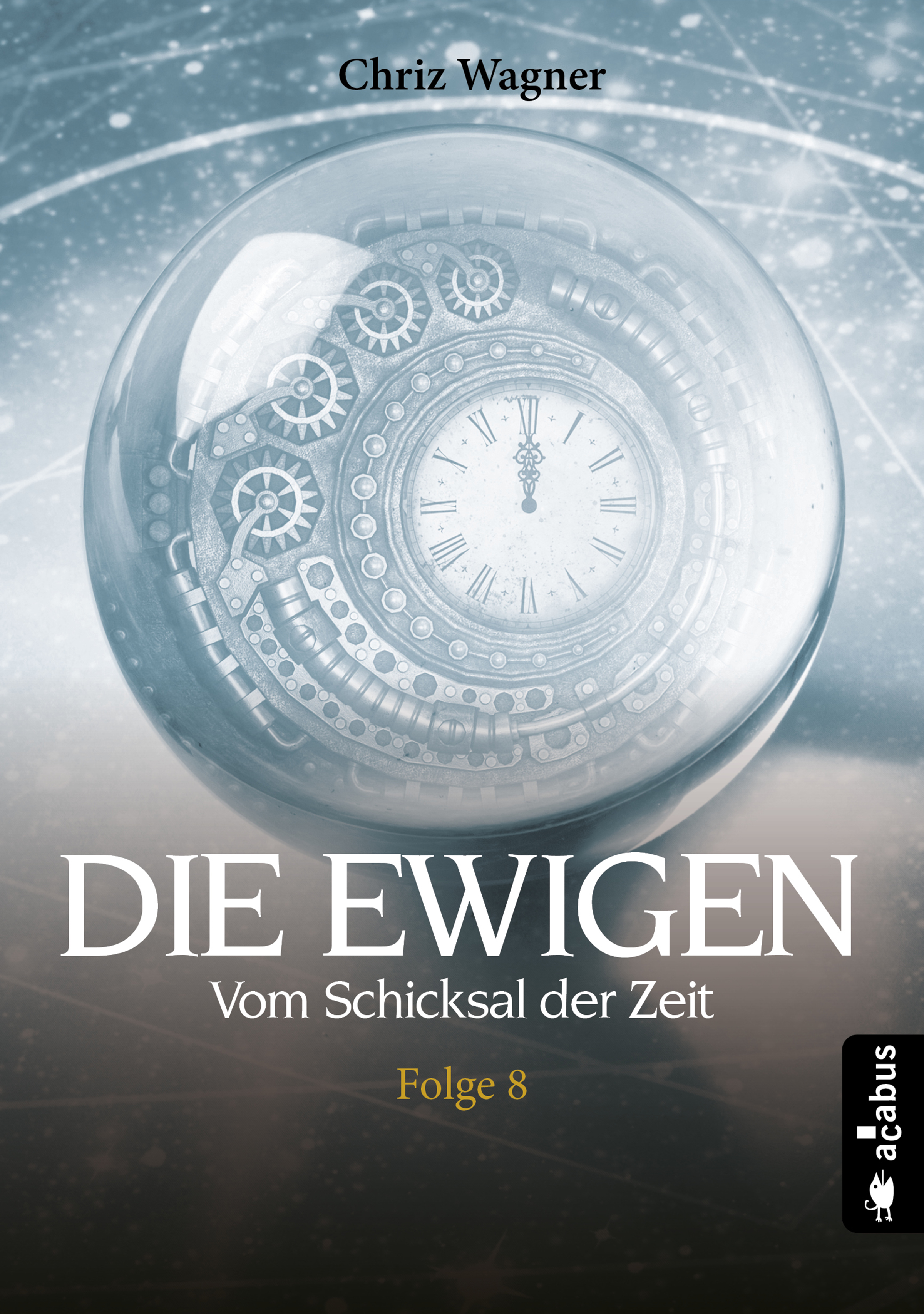 Обложка книги «DIE EWIGEN. Vom Schicksal der Zeit»