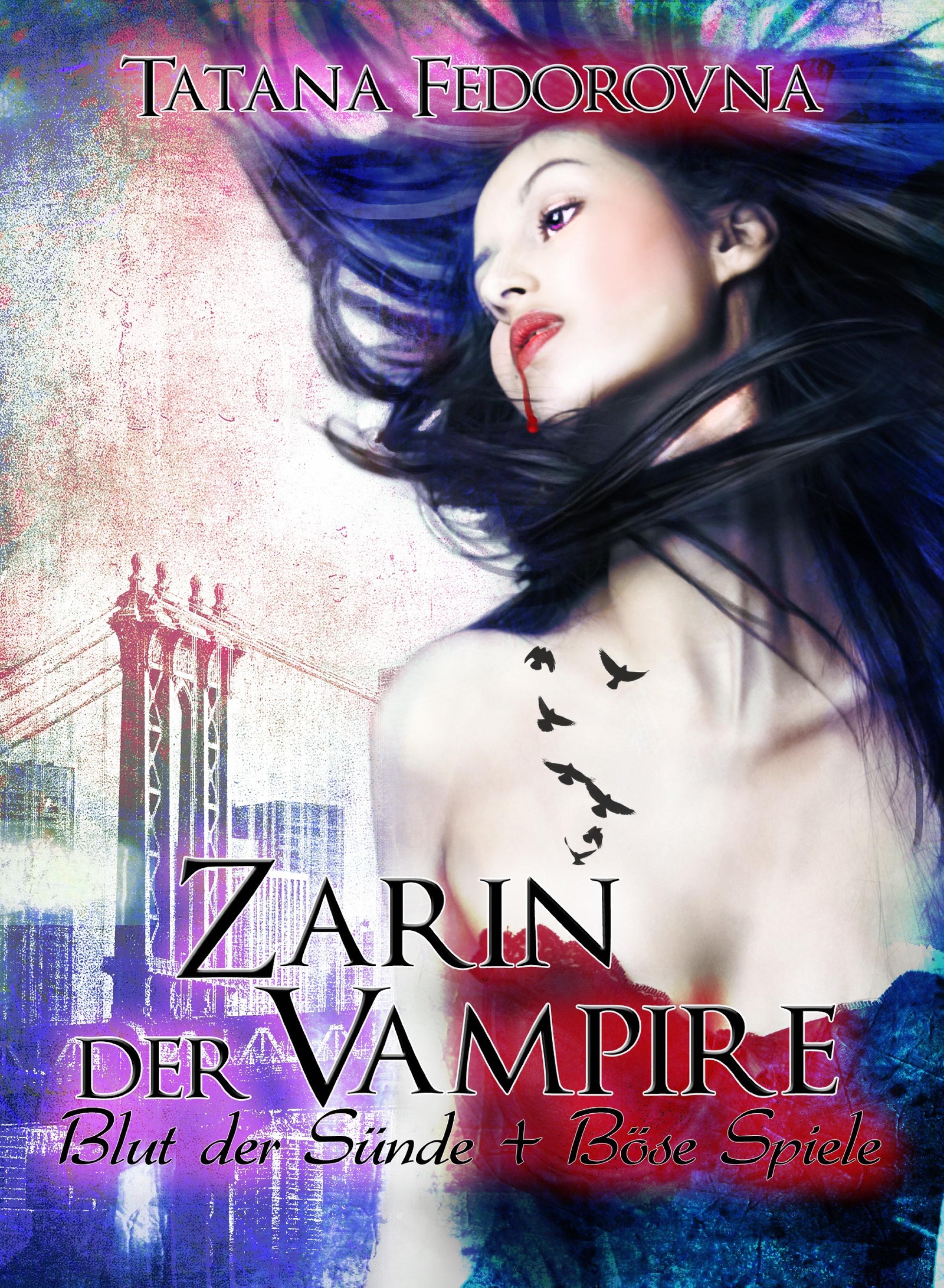 Обложка книги «Zarin der Vampire. Blut der Sünde + Böse Spiele: Doppelband»