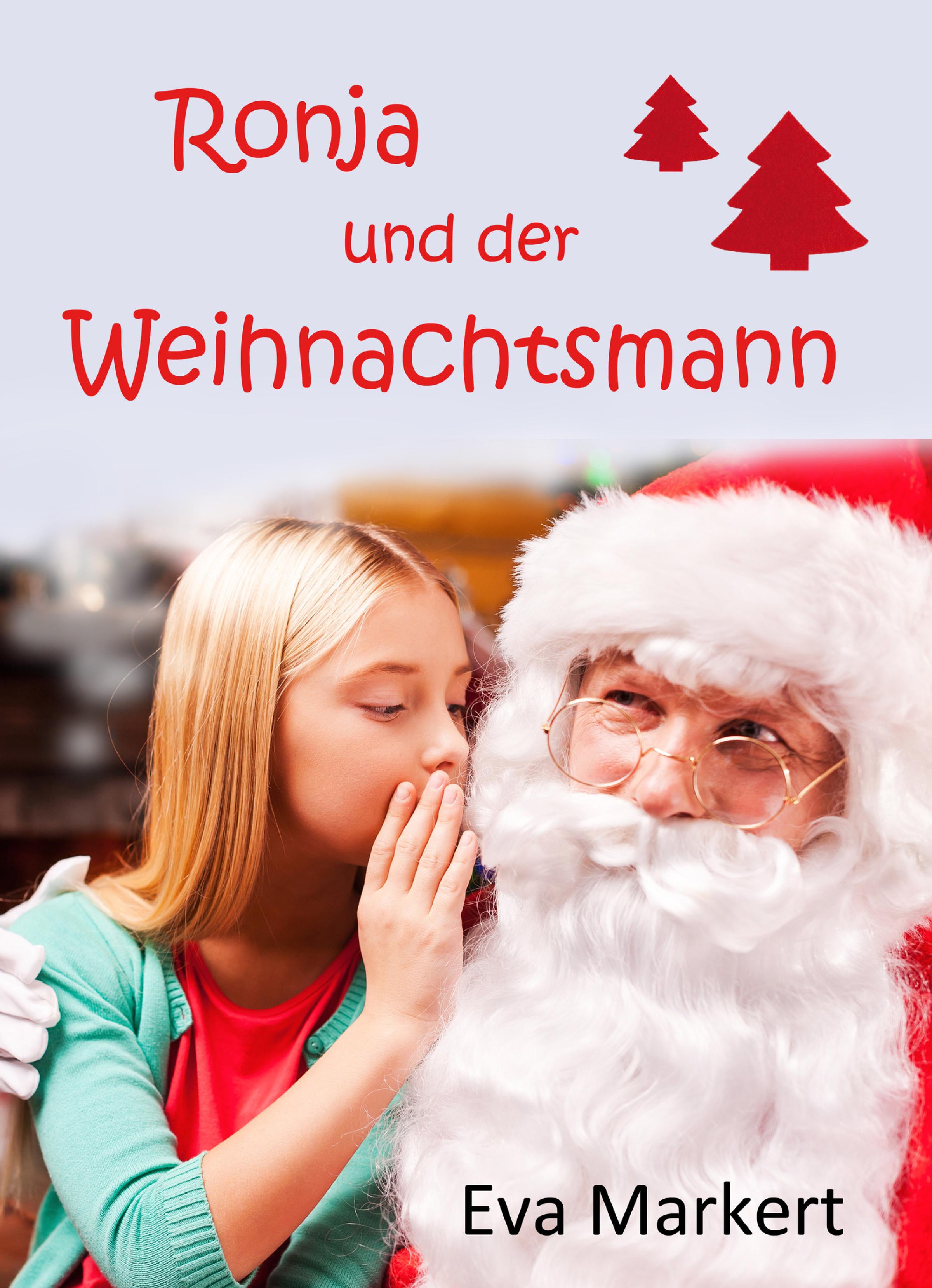 Обложка книги «Ronja und der Weihnachtsmann»