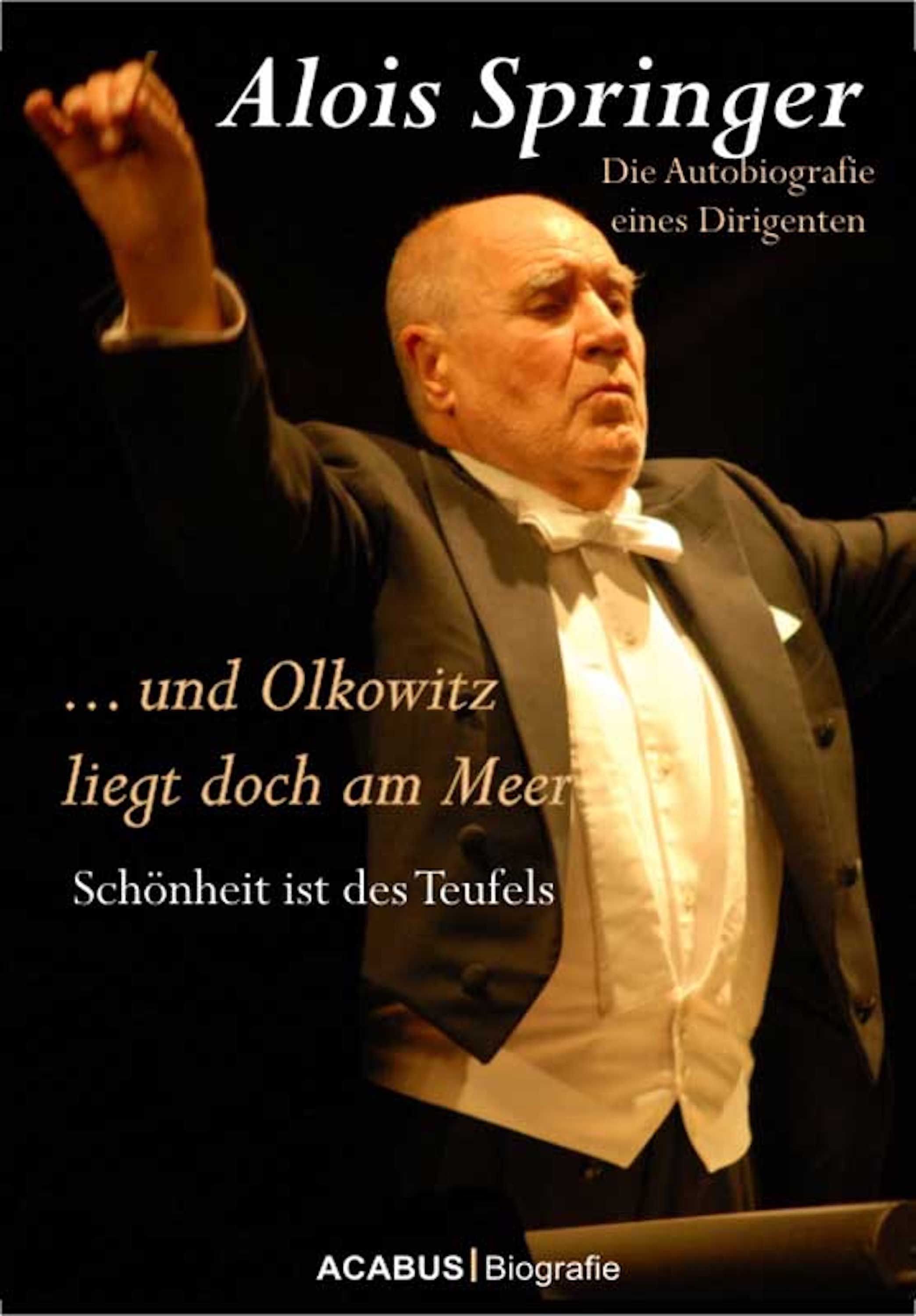 Обложка книги «… und Olkowitz liegt doch am Meer. Schönheit ist des Teufels»