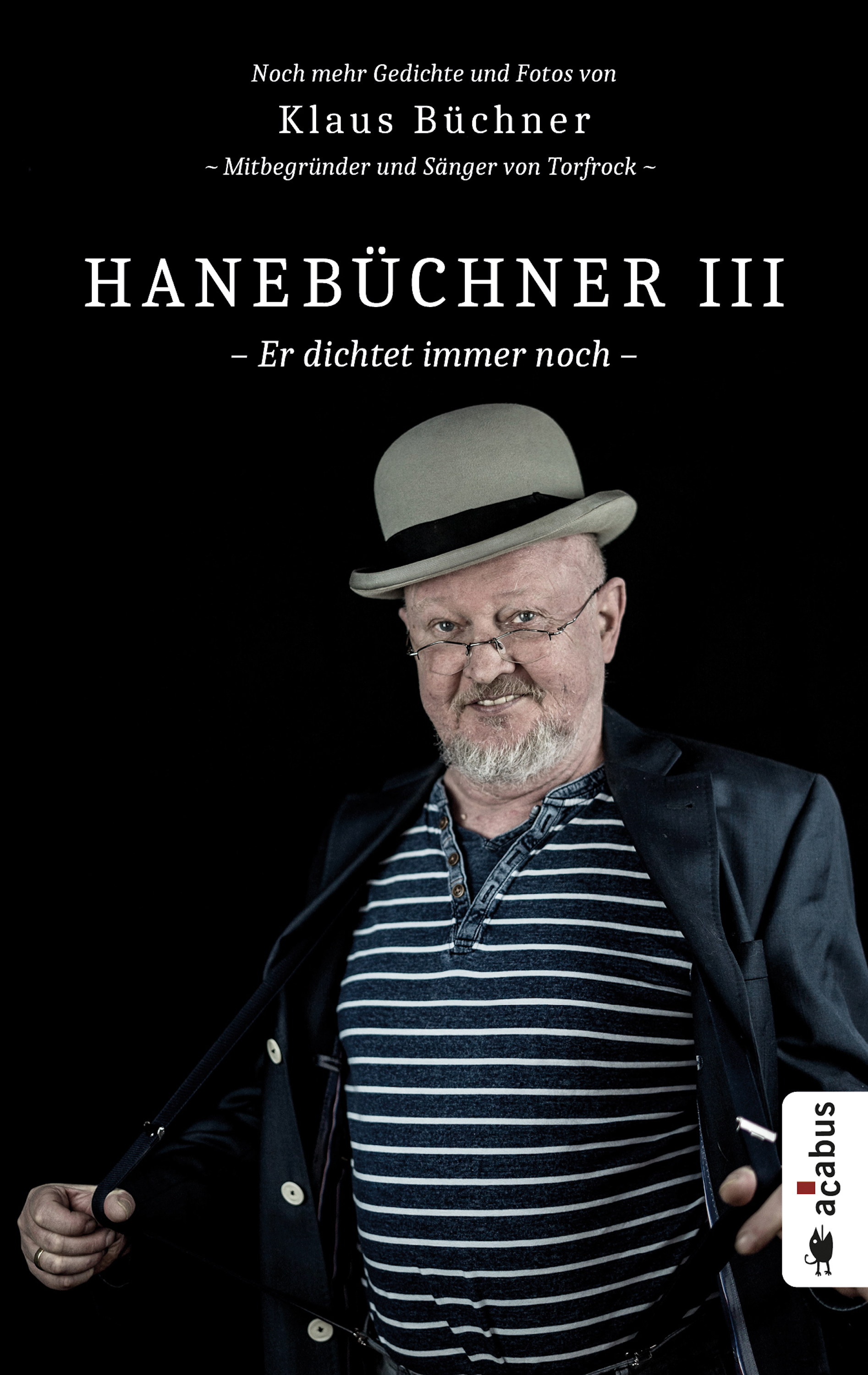 Обложка книги «Hanebüchner III. Er dichtet immer noch»