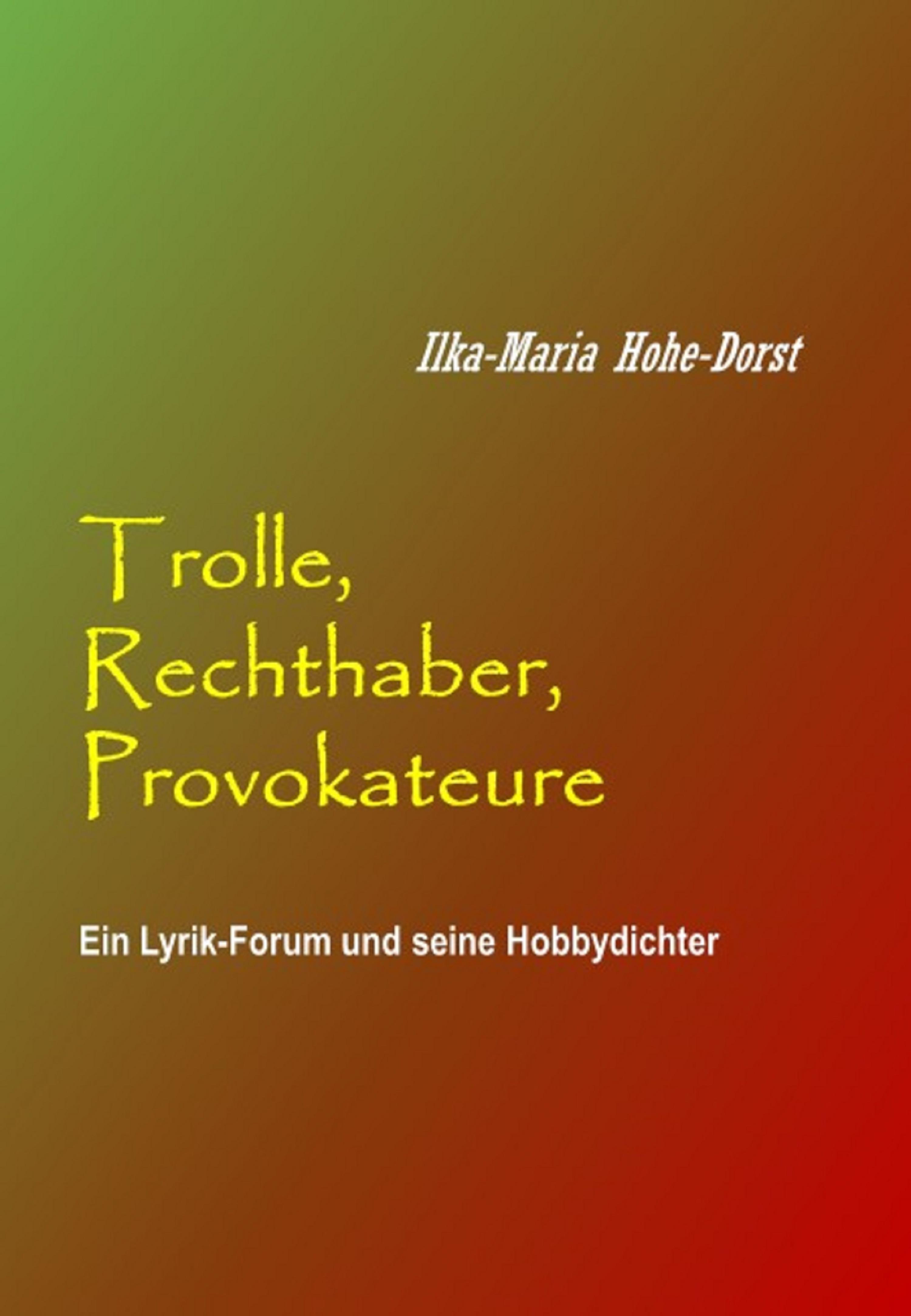Обложка книги «Trolle, Rechthaber, Provokateure»