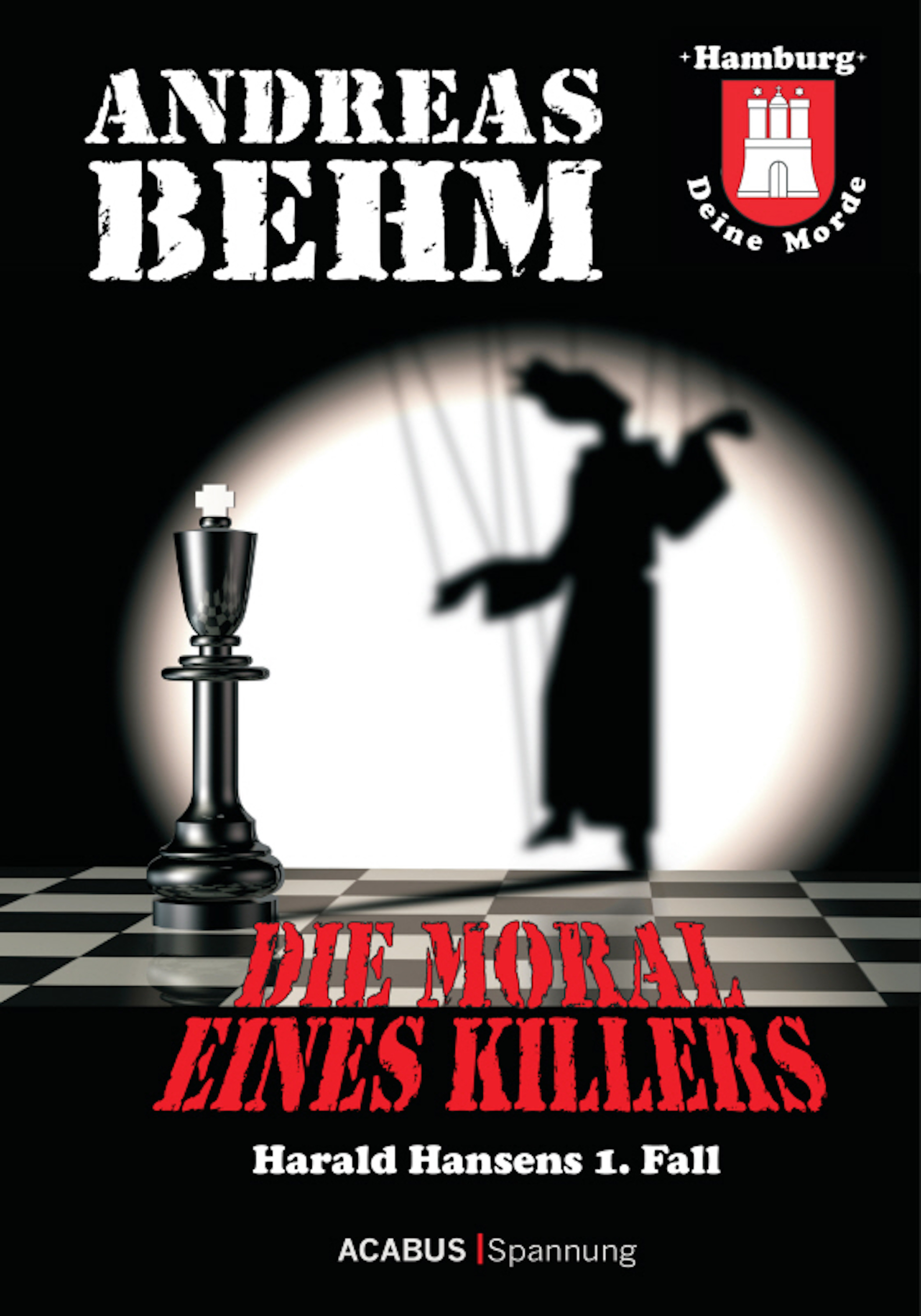Обложка книги «Hamburg - Deine Morde. Die Moral eines Killers»