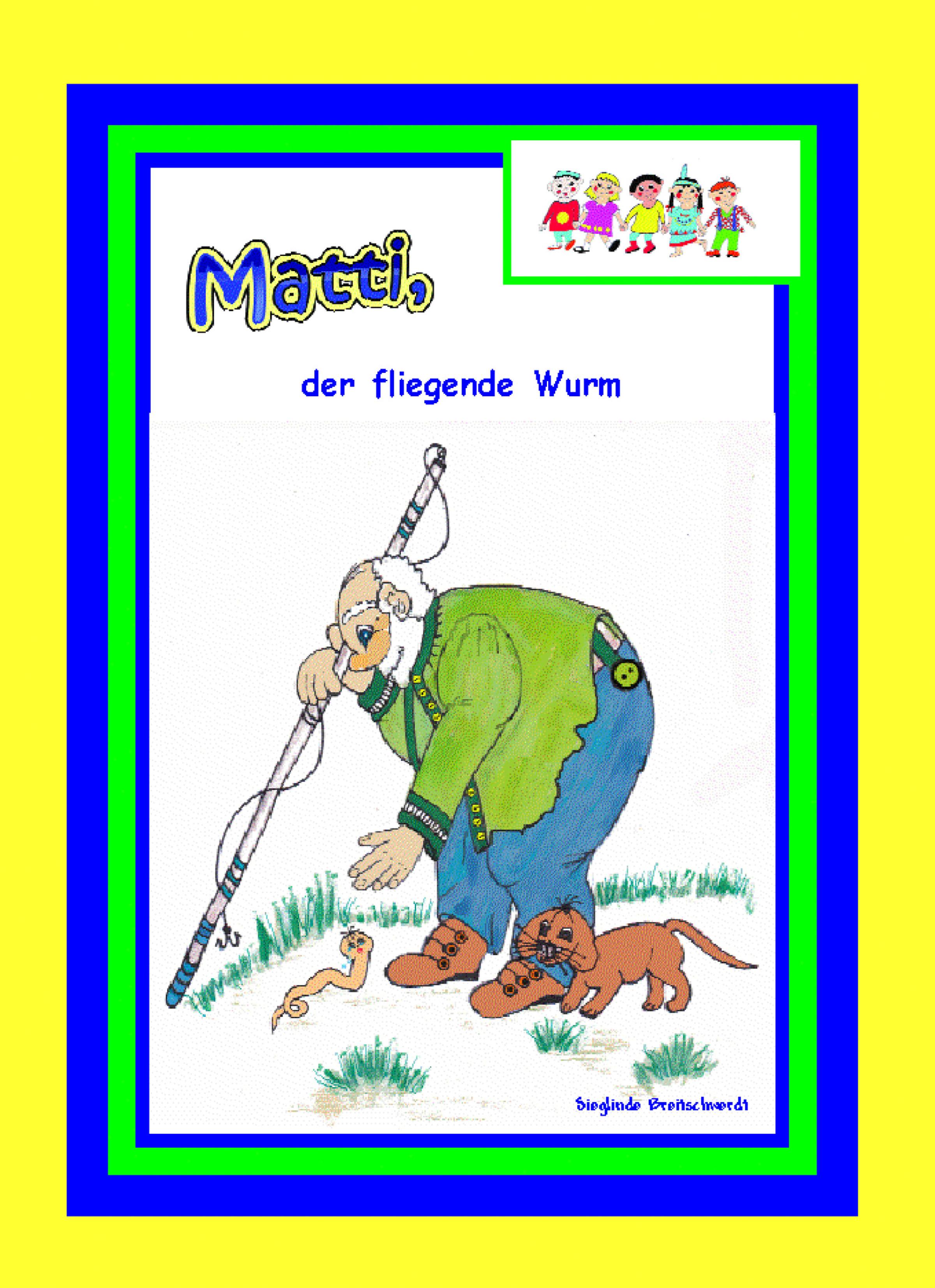 Обложка книги «Matti, der fliegende Wurm»