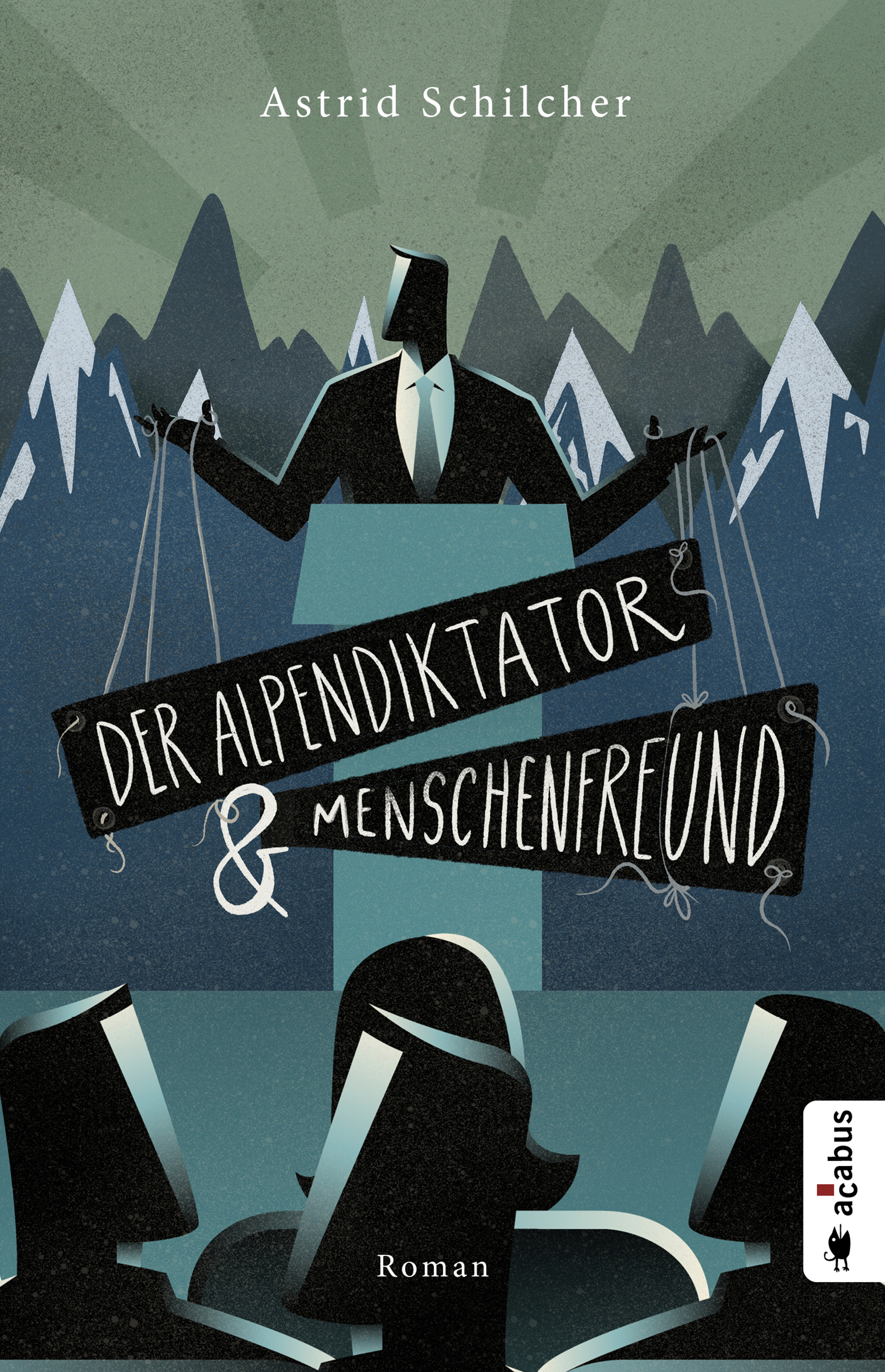 Обложка книги «Der Alpendiktator und Menschenfreund»