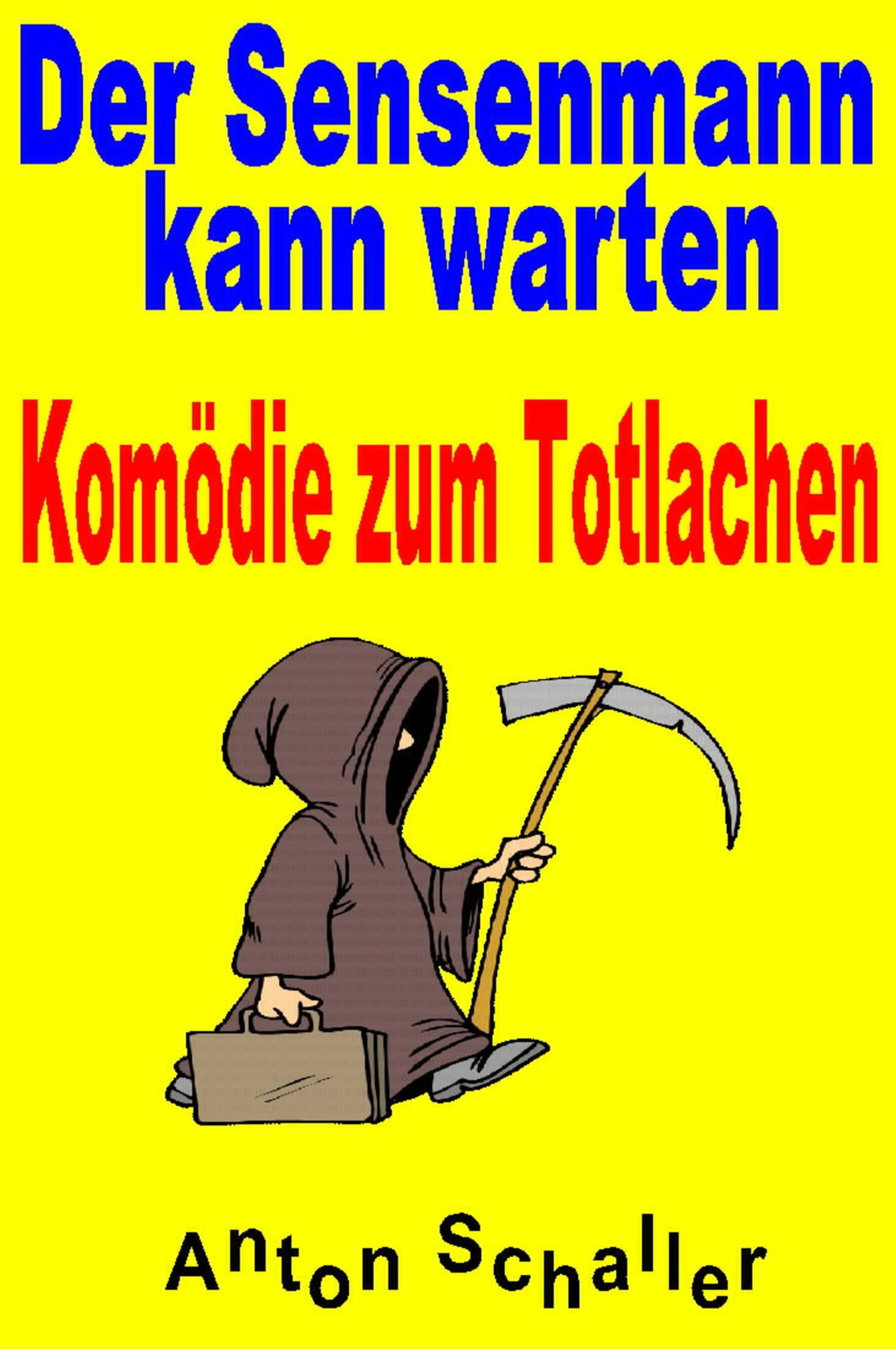 Обложка книги «Der Sensenmann kann warten»