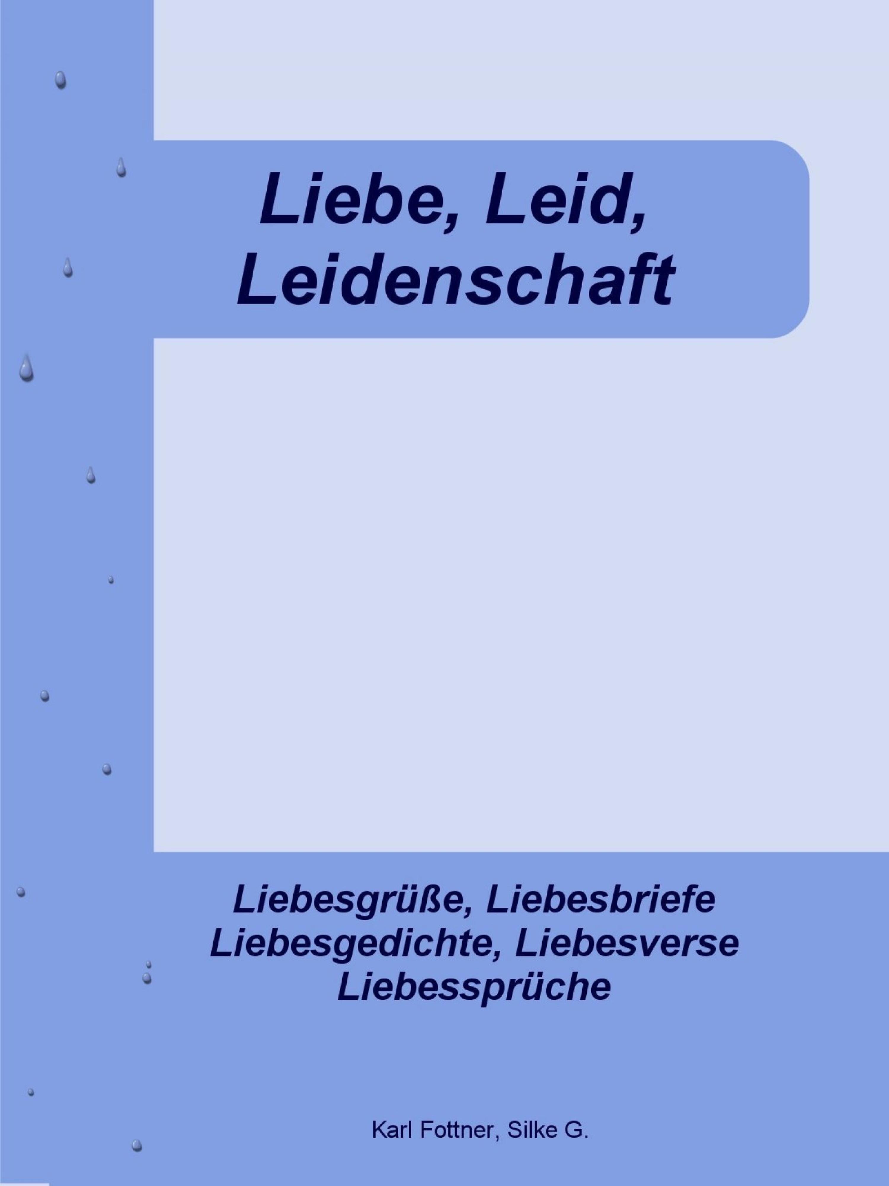 Обложка книги «Liebe, Leid, Leidenschaft»