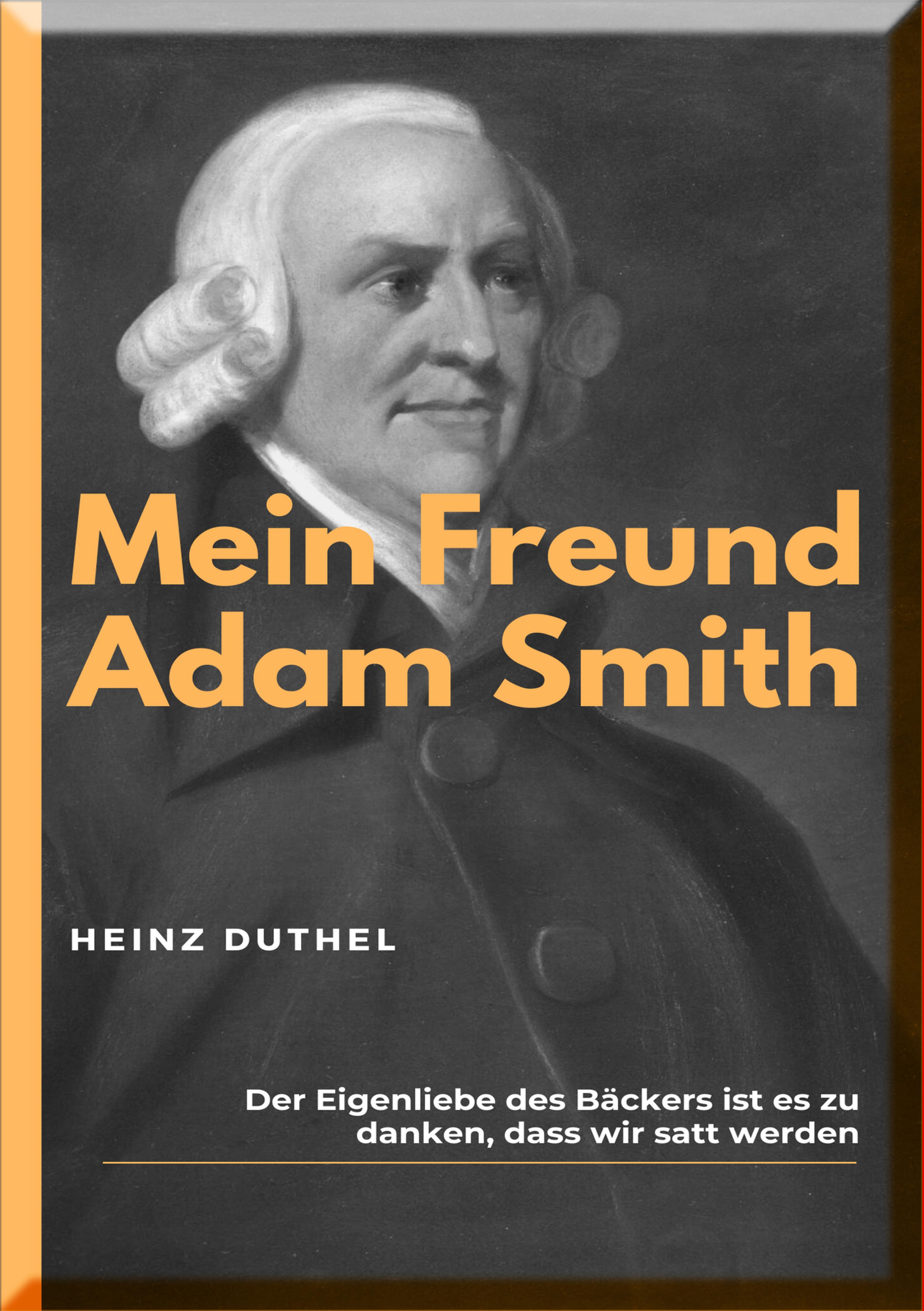 Обложка книги «MEIN FREUND ADAM SMITH»