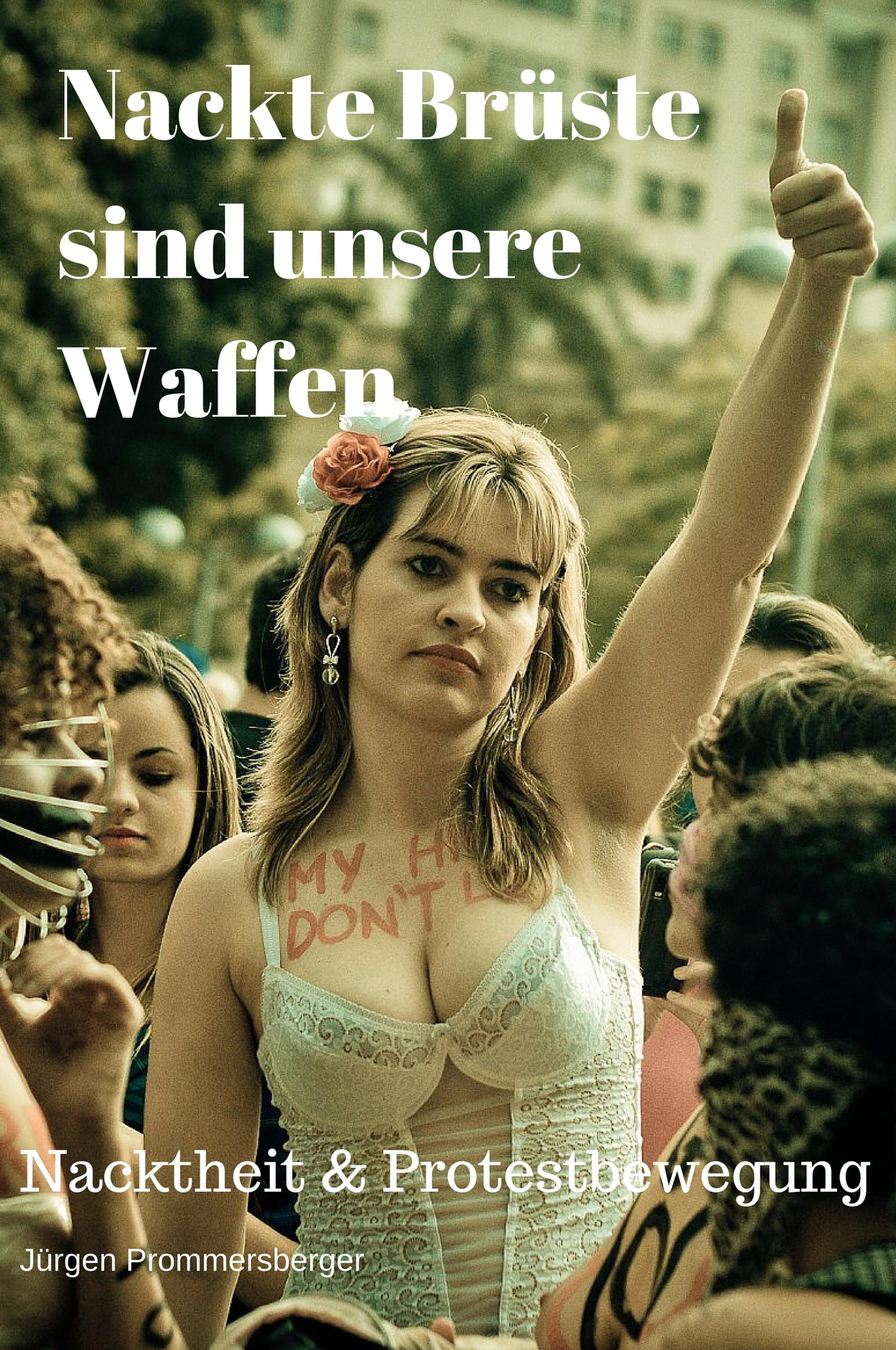 Обложка книги «Nackte Brüste sind unsere Waffen»