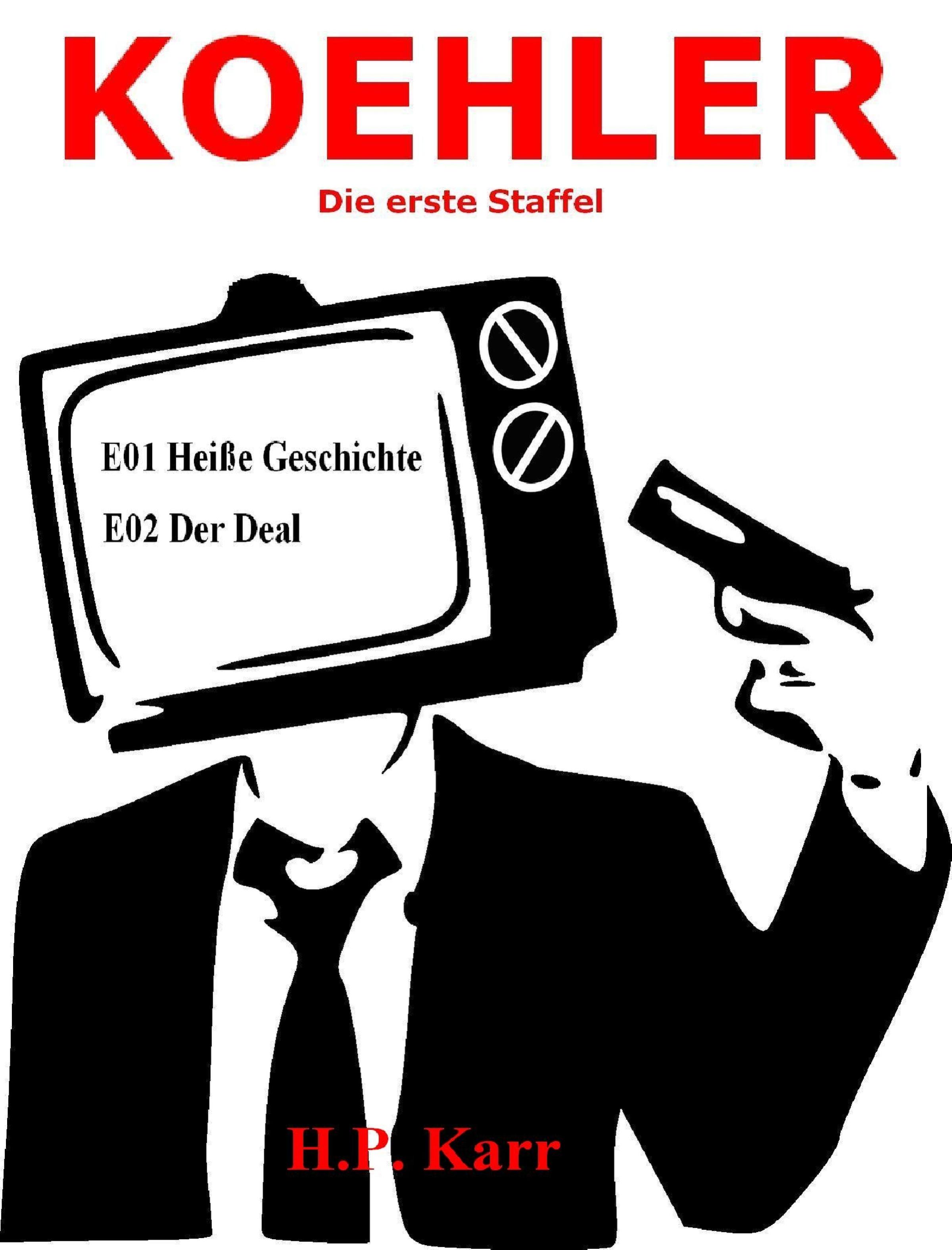 Обложка книги «KOEHLER - Heiße Geschichte - Der Deal»