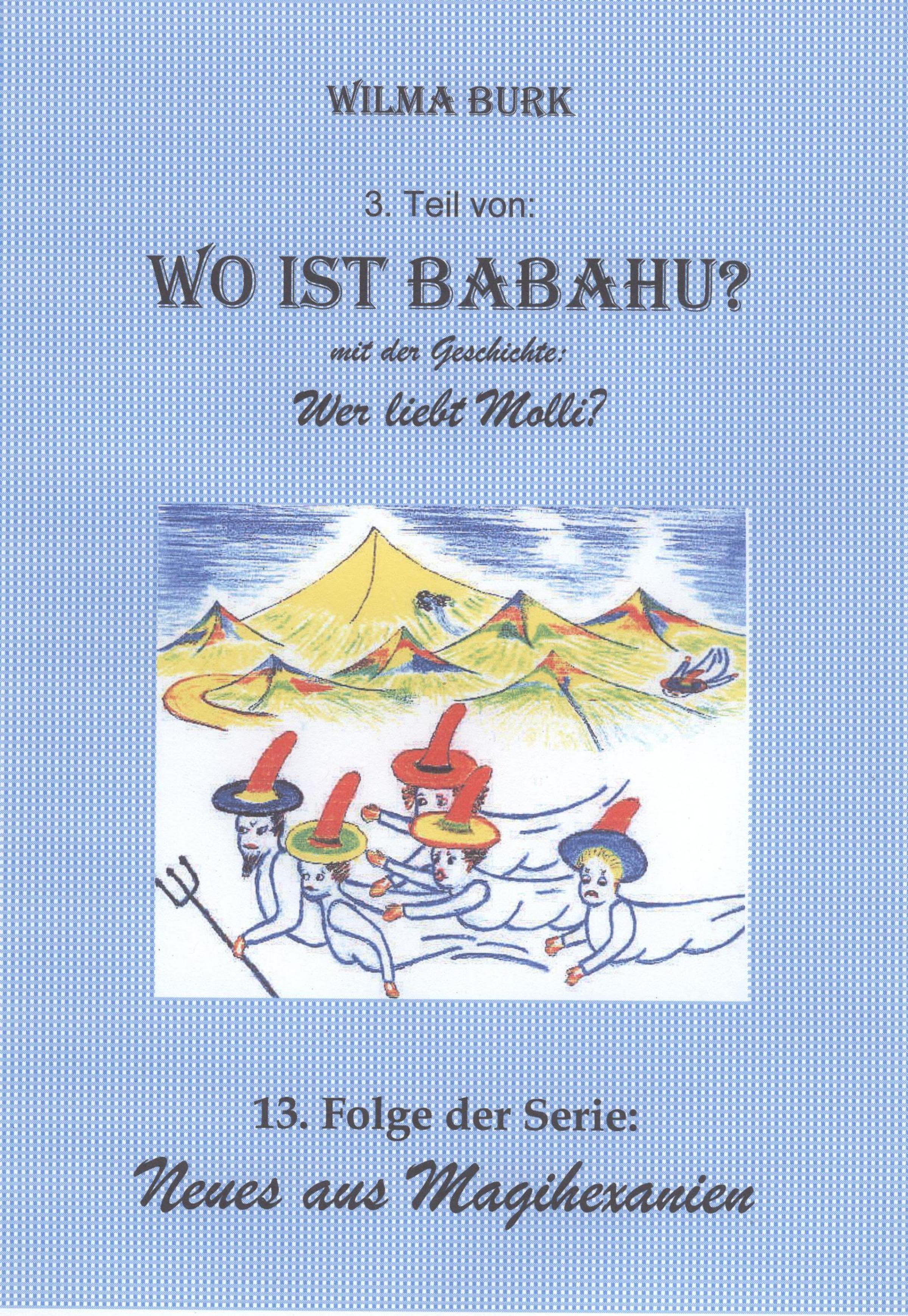 Обложка книги «Wo ist Babahu? 3. Teil»