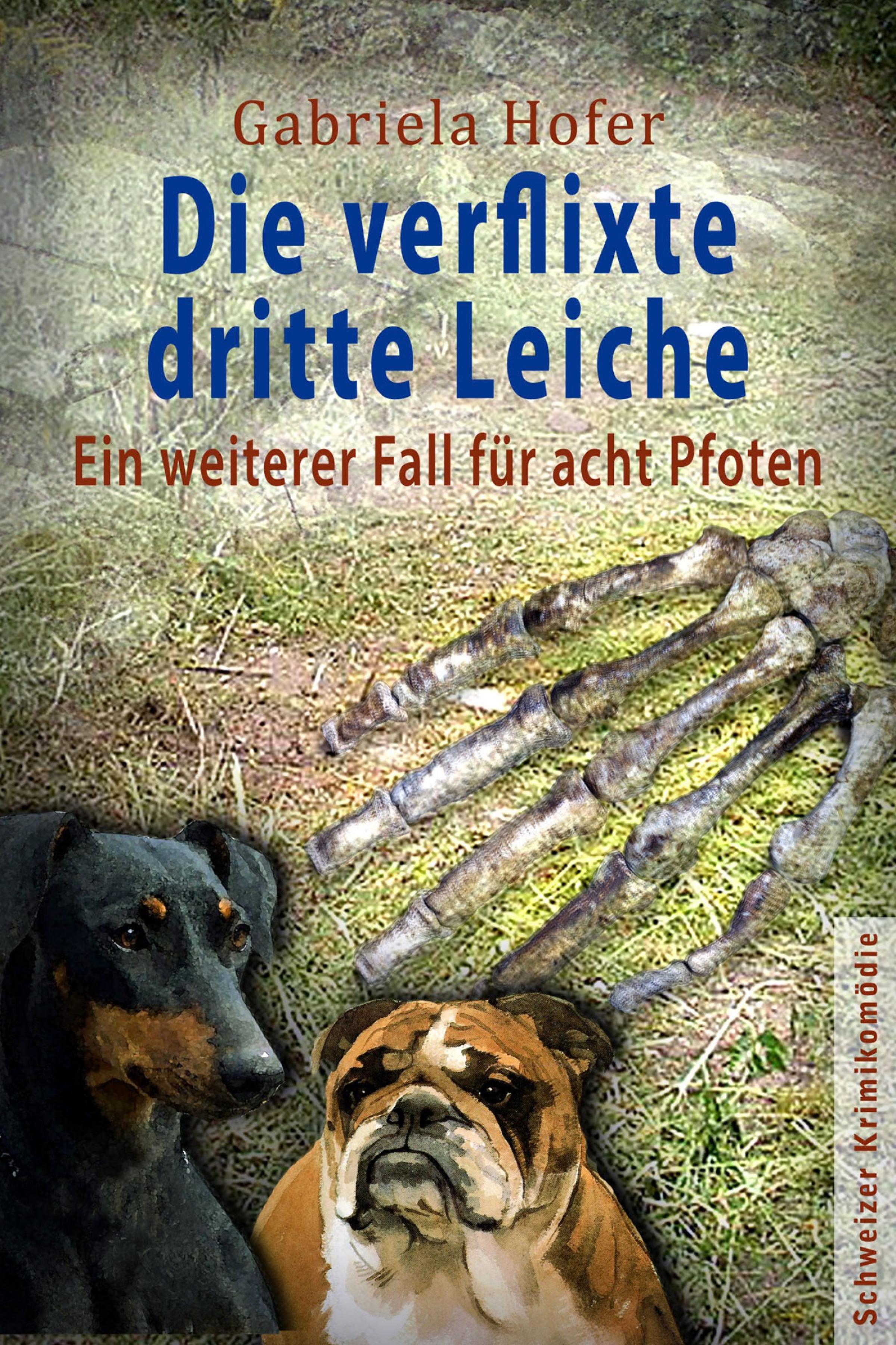 Обложка книги «Die verflixte dritte Leiche»