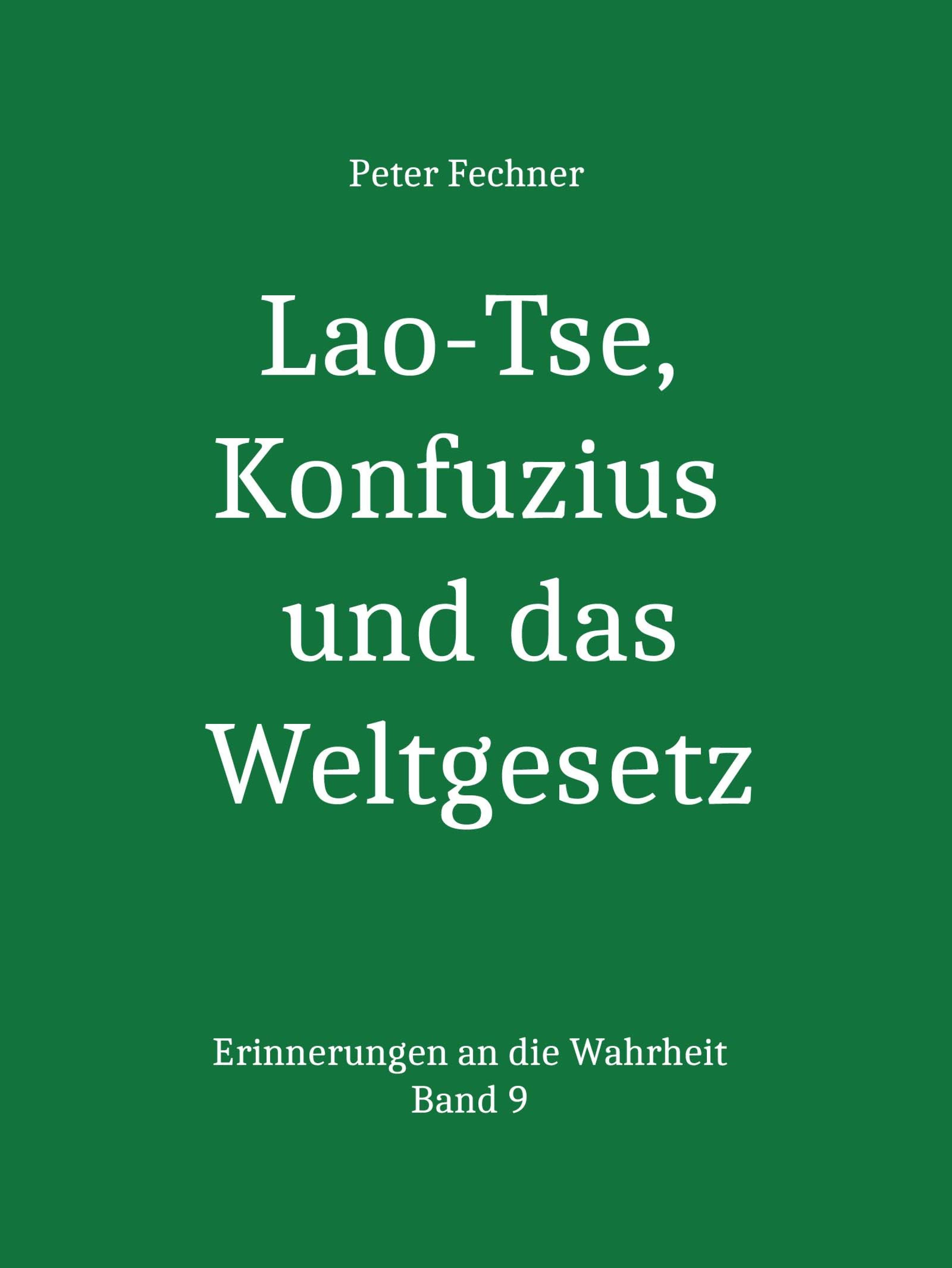 Обложка книги «Lao-Tse, Konfuzius und das Weltgesetz»
