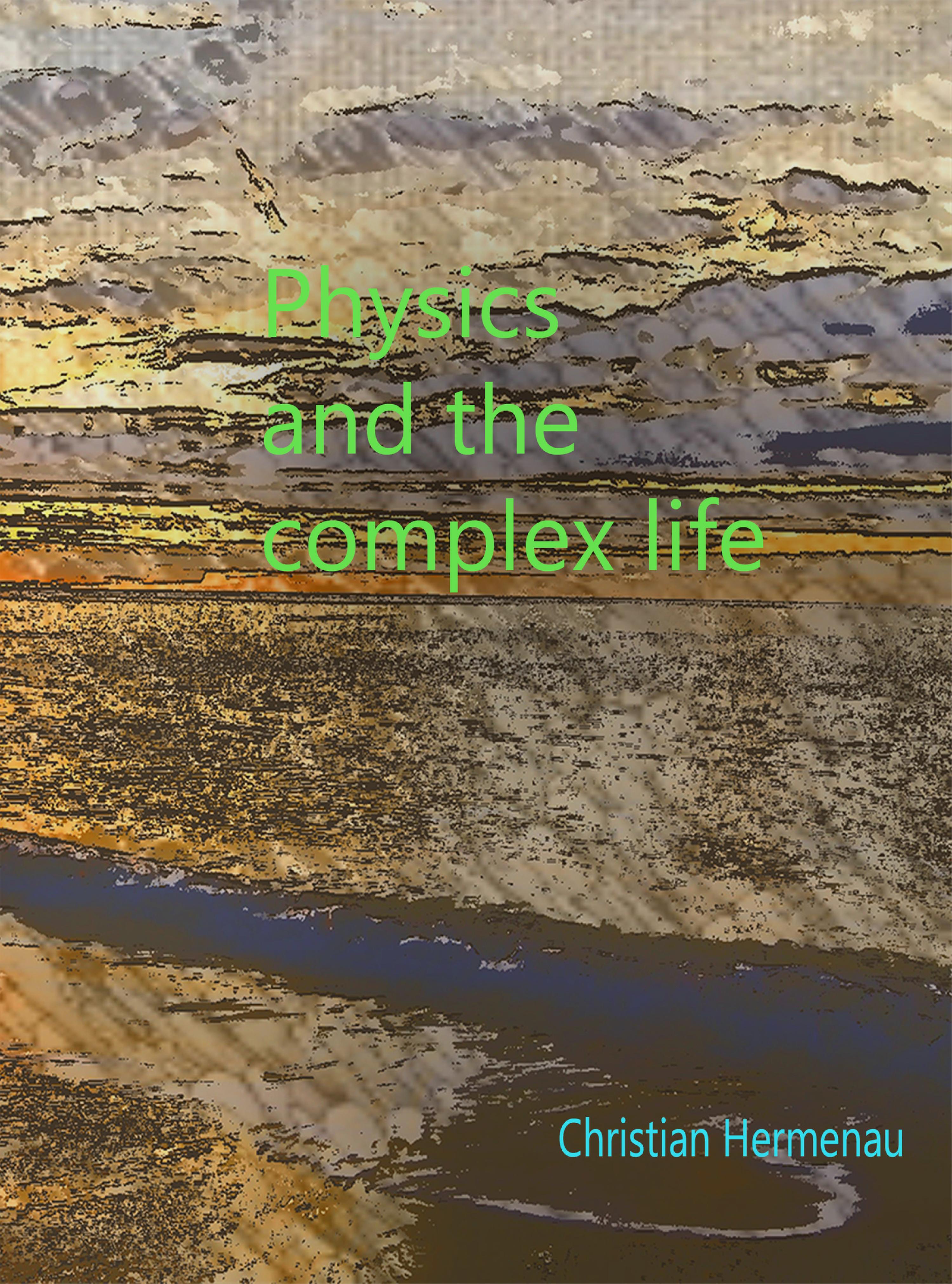 Обложка книги «Physics and the complex life»