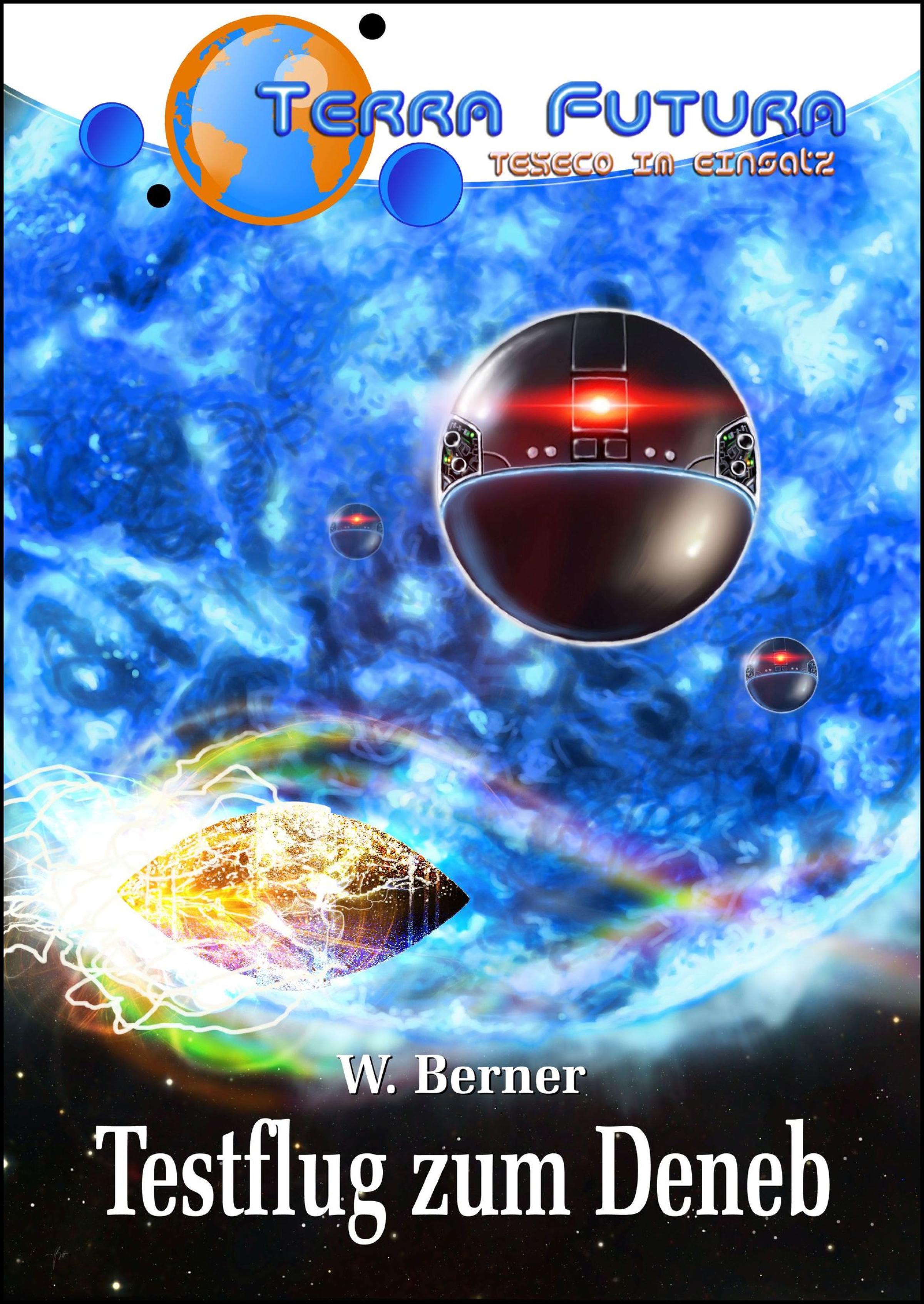 Обложка книги «TERRA FUTURA - TESECO im Einsatz (5): Testflug zum Deneb»