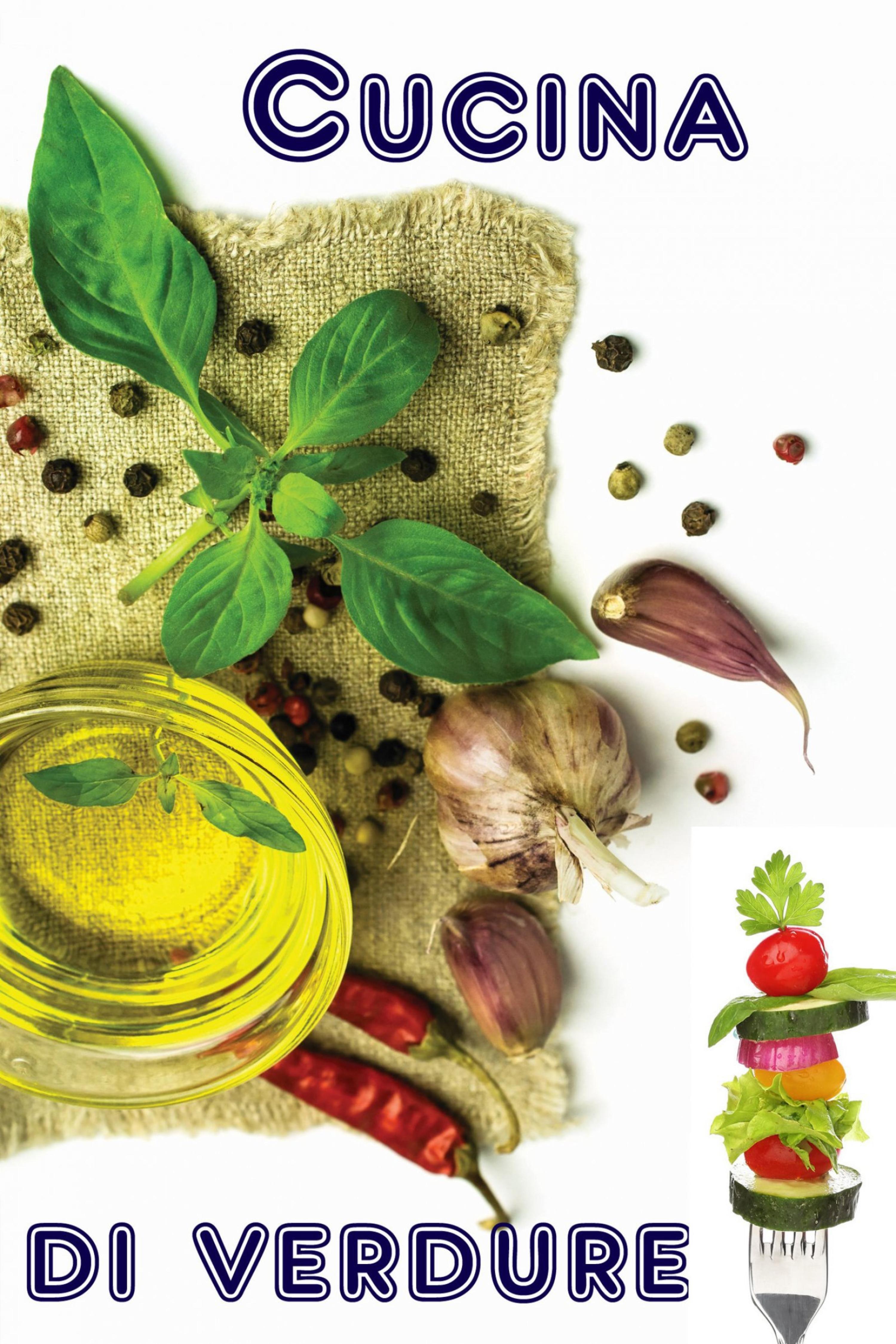 Обложка книги «Cucina di verdure»