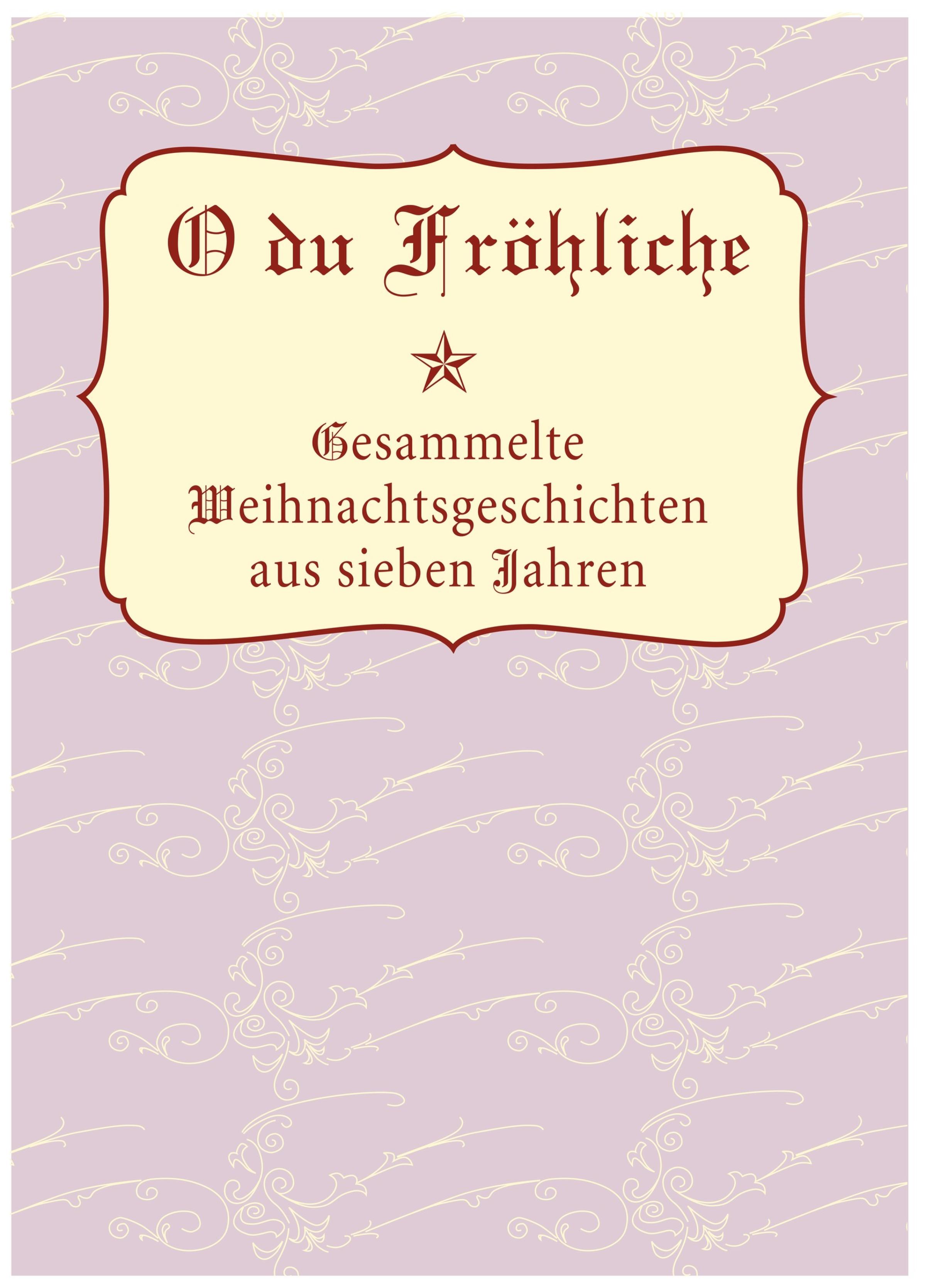 Обложка книги «O Du Fröhliche»