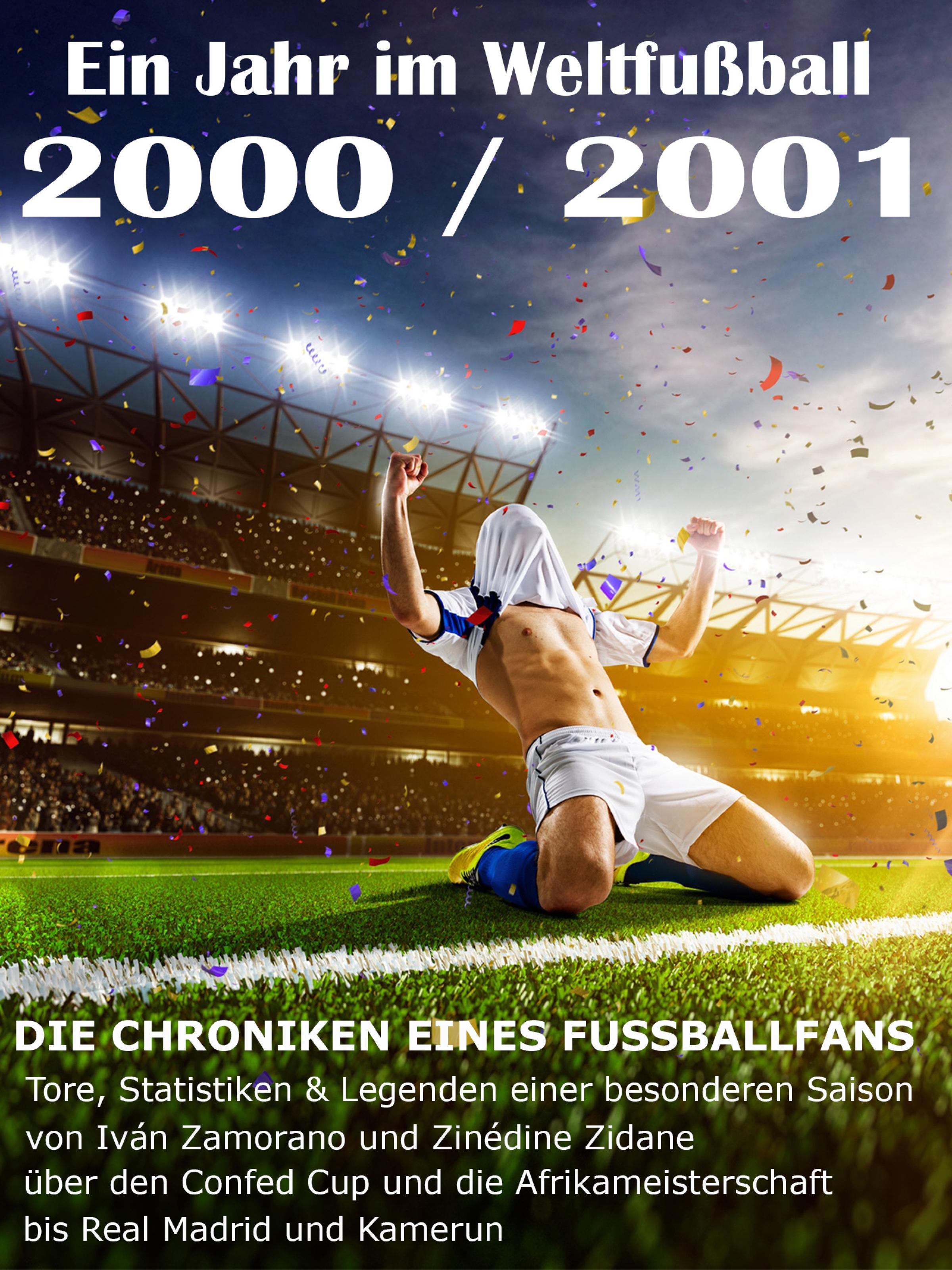 Обложка книги «Ein Jahr im Weltfußball 2000 / 2001»