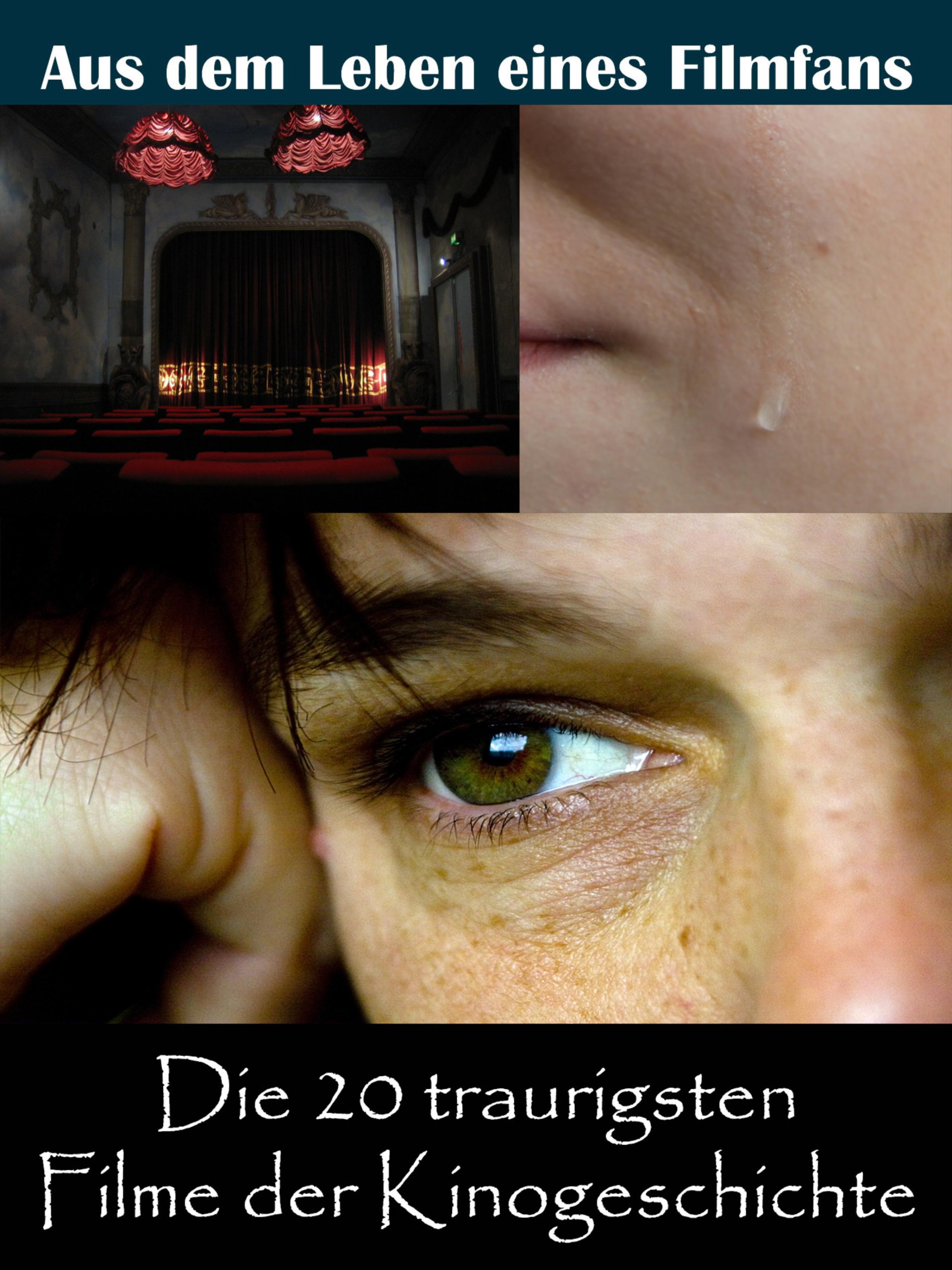 Обложка книги «Die 20 traurigsten Filme der Kinogeschichte»