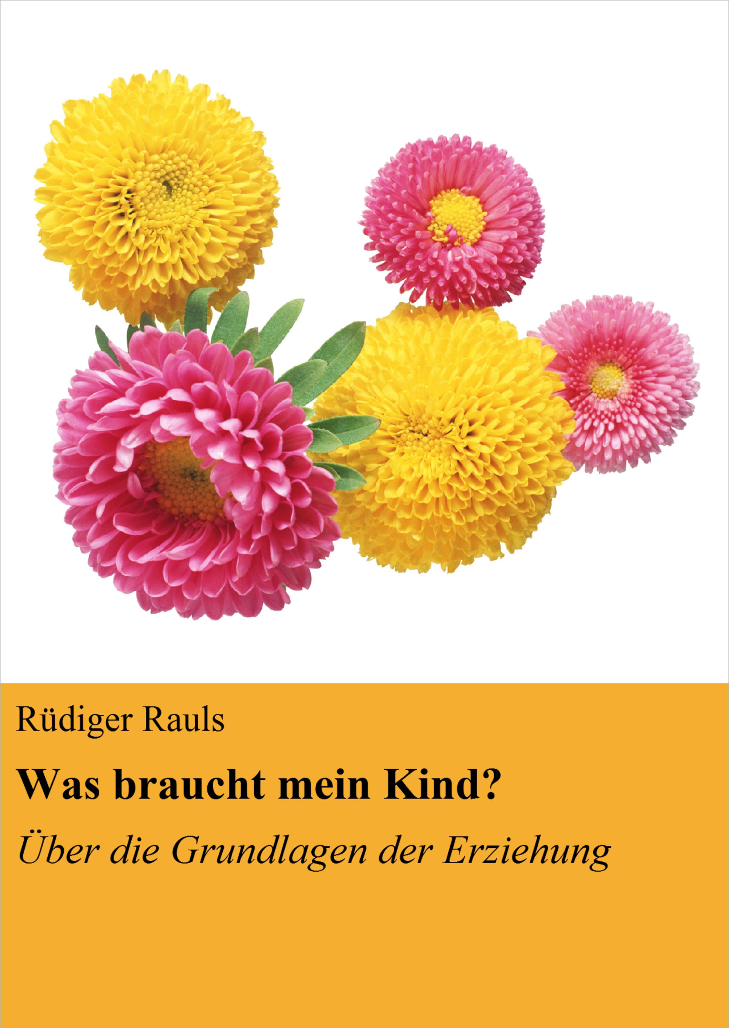 Обложка книги «Was braucht mein Kind?»