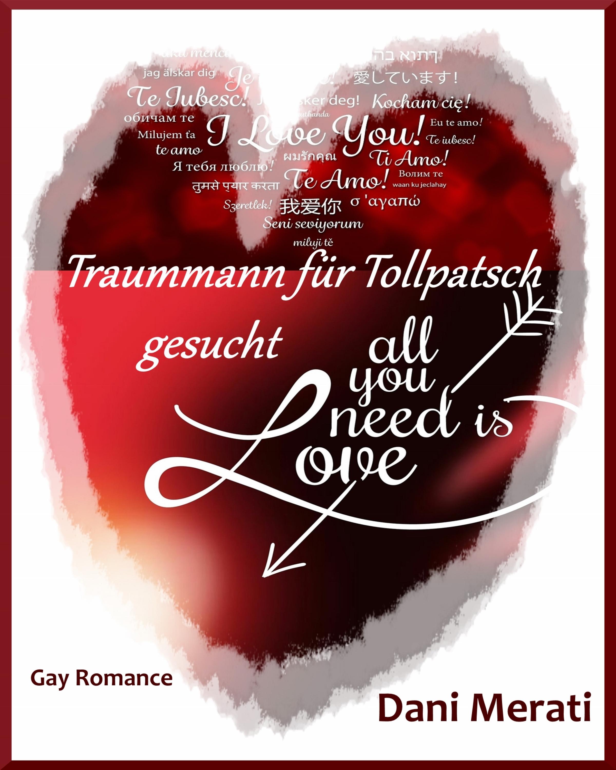 Обложка книги «All you need is love - Traummann für Tollpatsch gesucht»