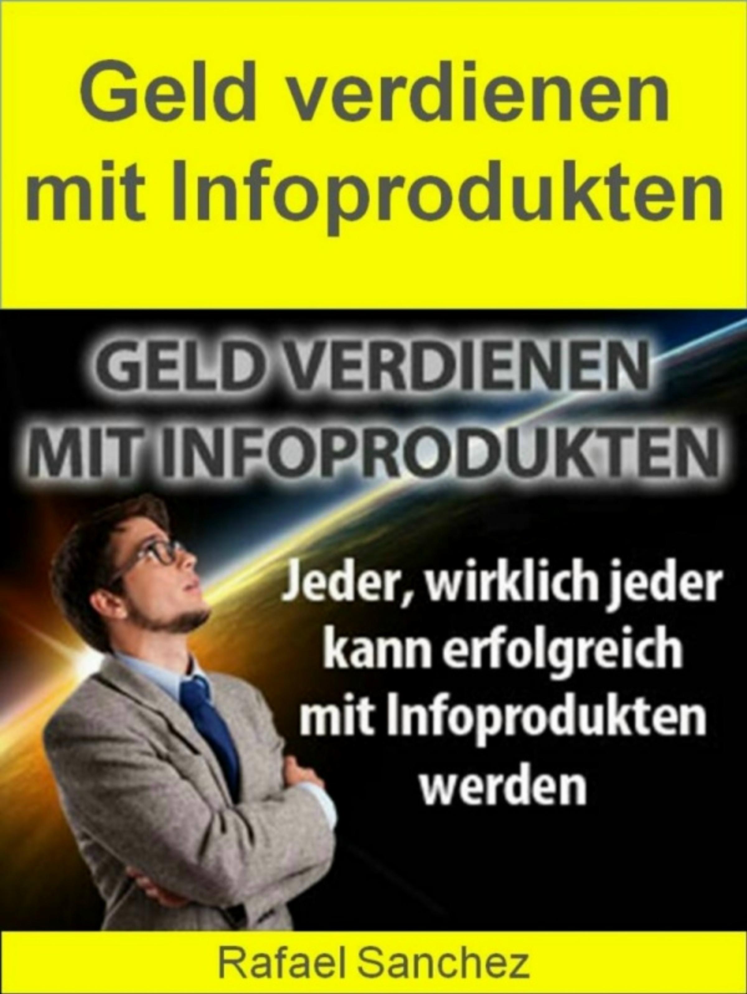 Обложка книги «Geld verdienen mit Infoprodukten»