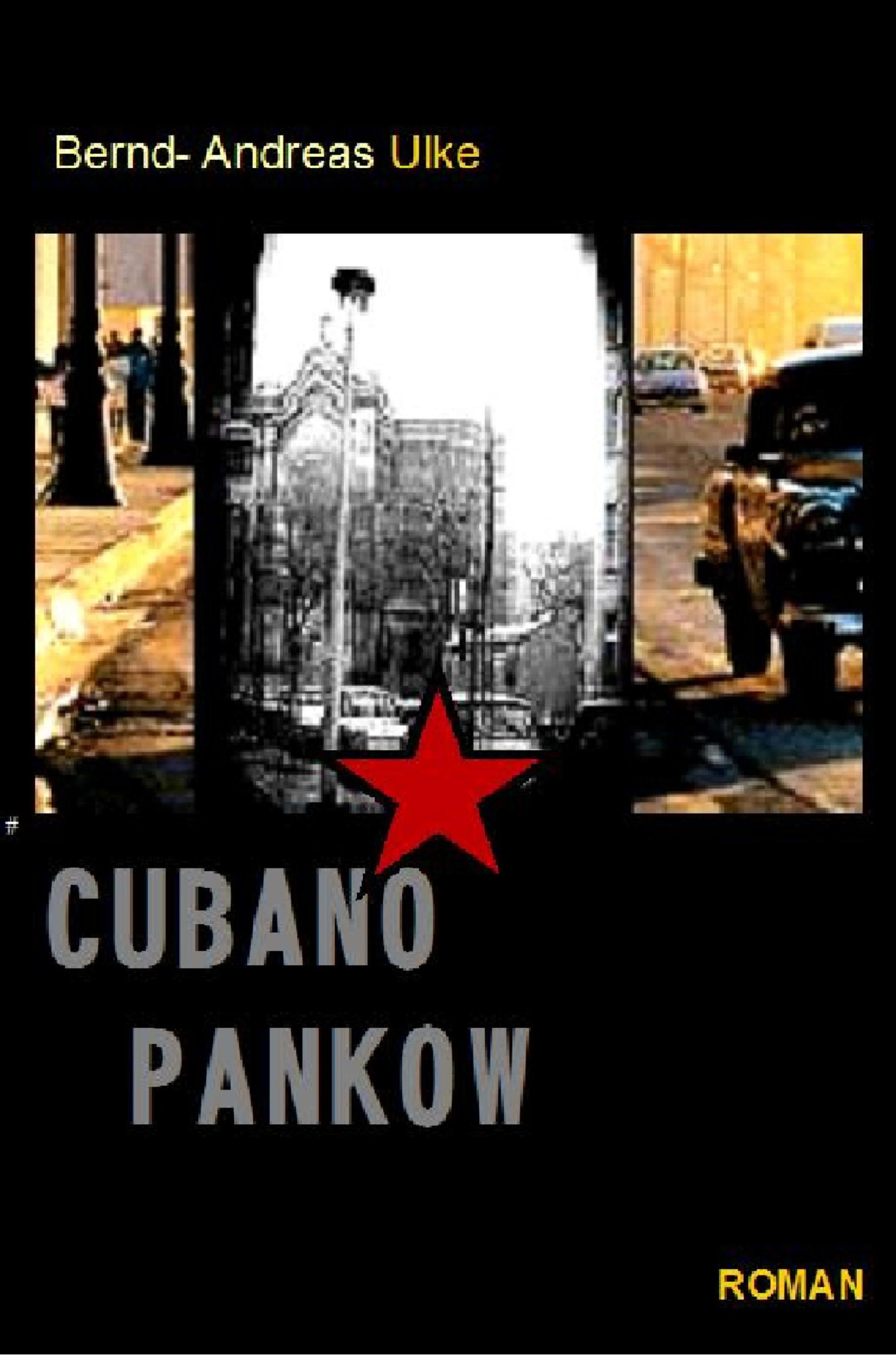 Обложка книги «CUBANO PANKOW»