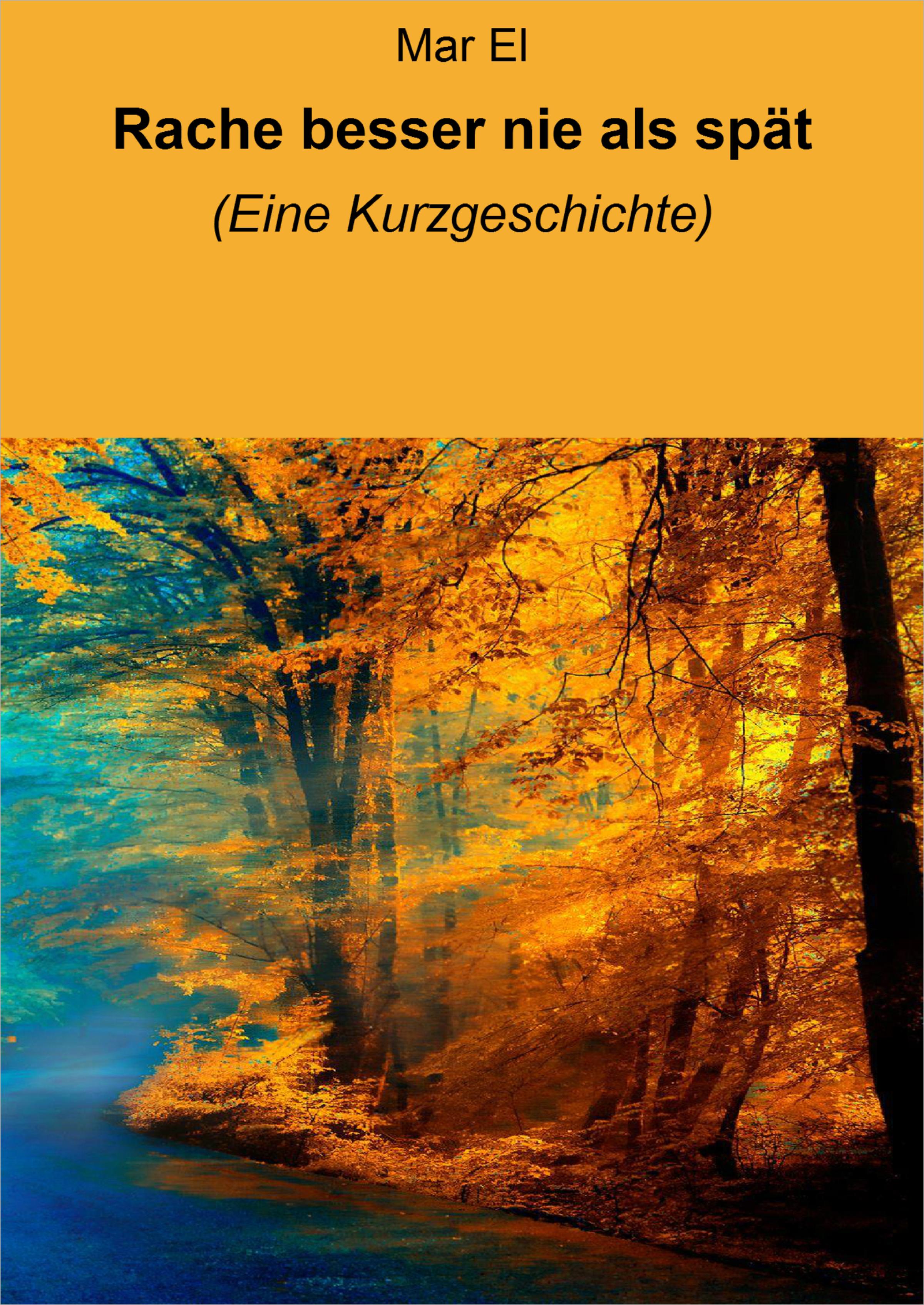 Обложка книги «Rache besser nie als spät»