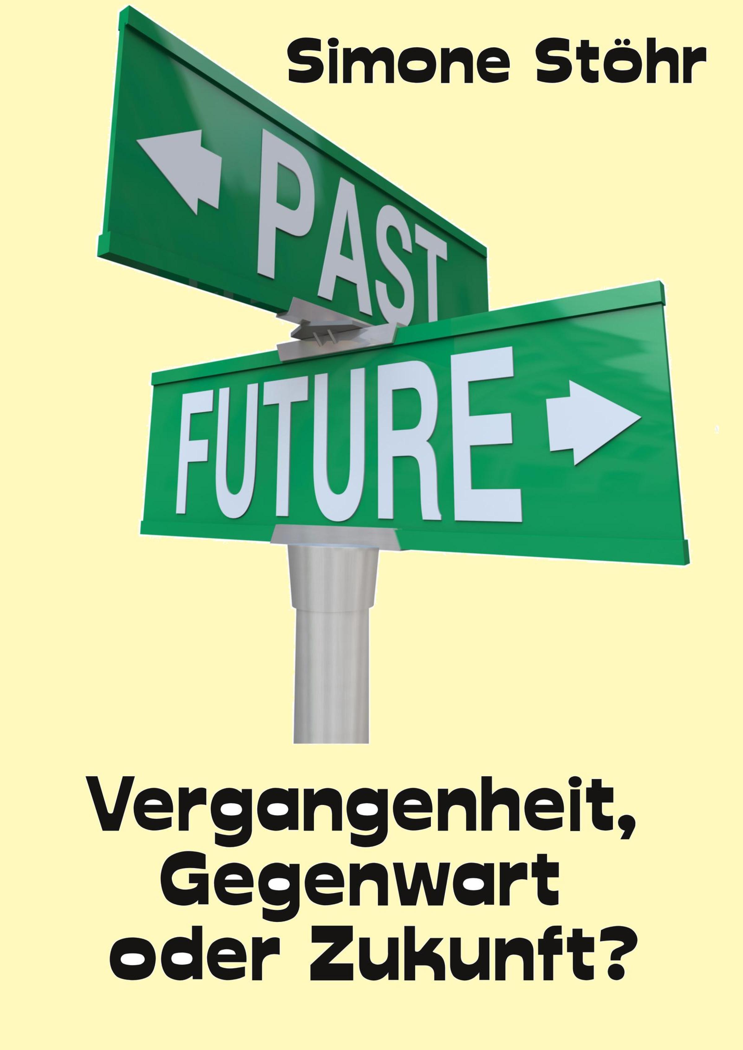 Обложка книги «Vergangenheit, Gegenwart oder Zukunft»