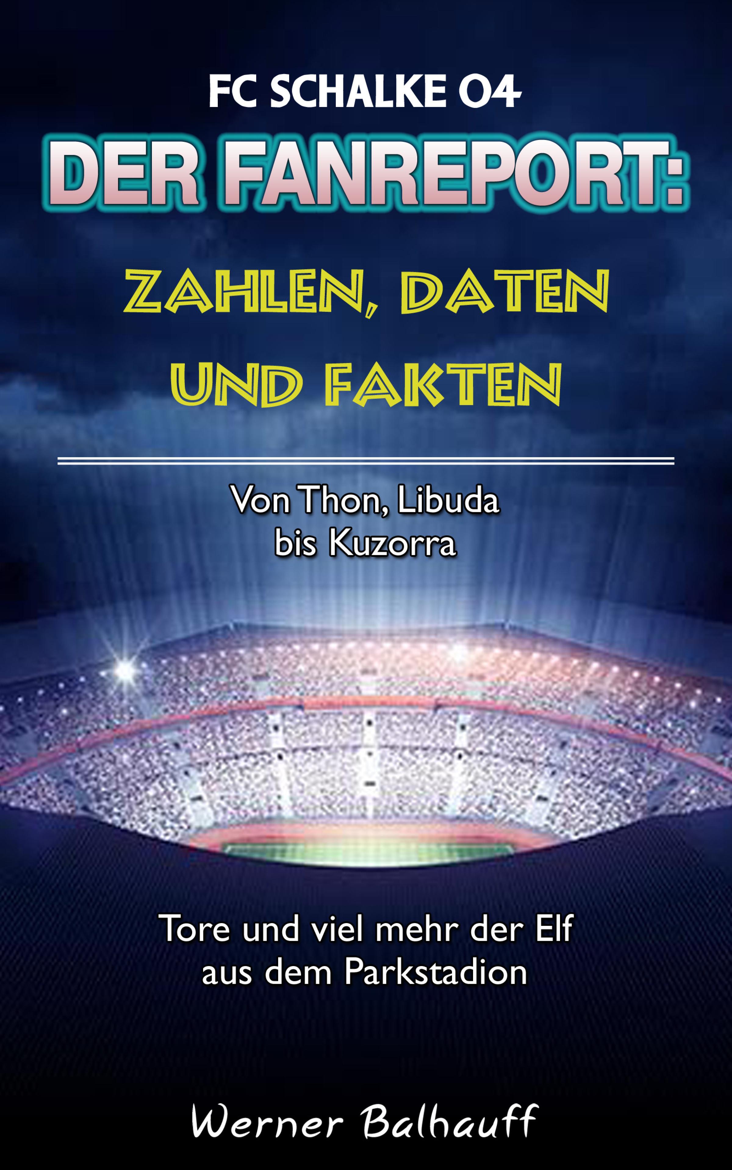 Обложка книги «Die Knappen – Zahlen, Daten und Fakten des FC Schalke 04»