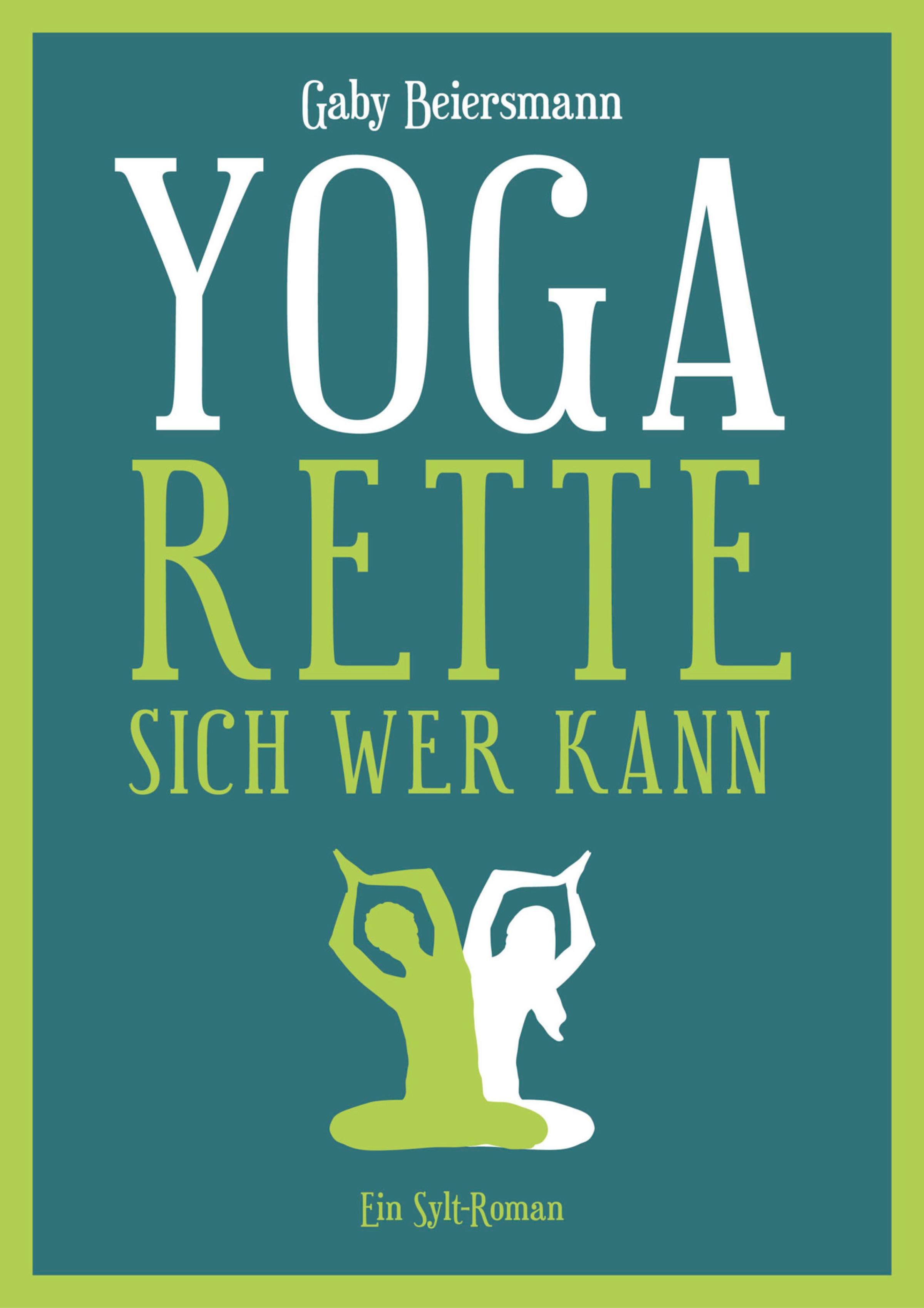Обложка книги «Yoga rette sich wer kann»