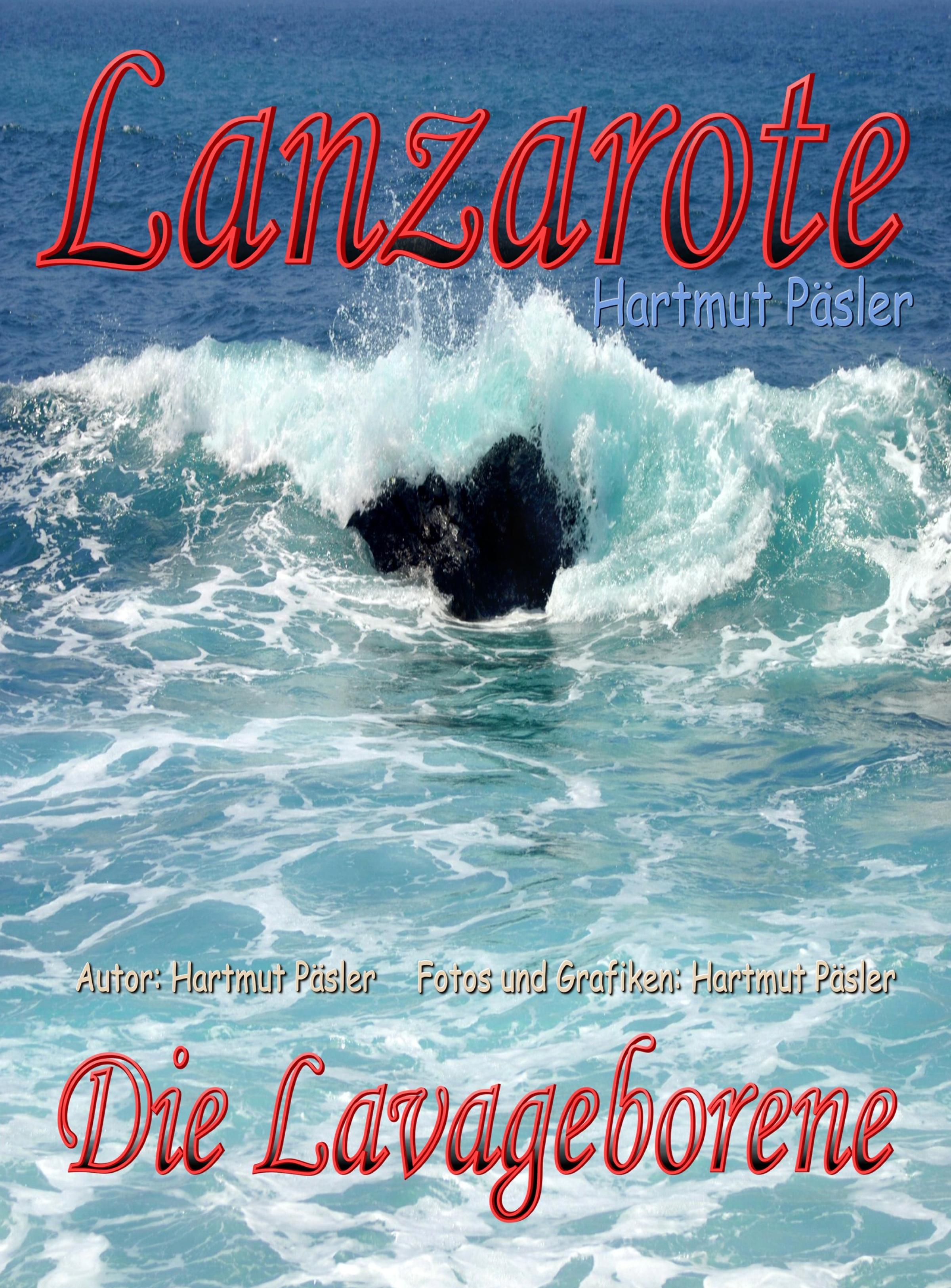 Обложка книги «Lanzarote Die Lavageborene»