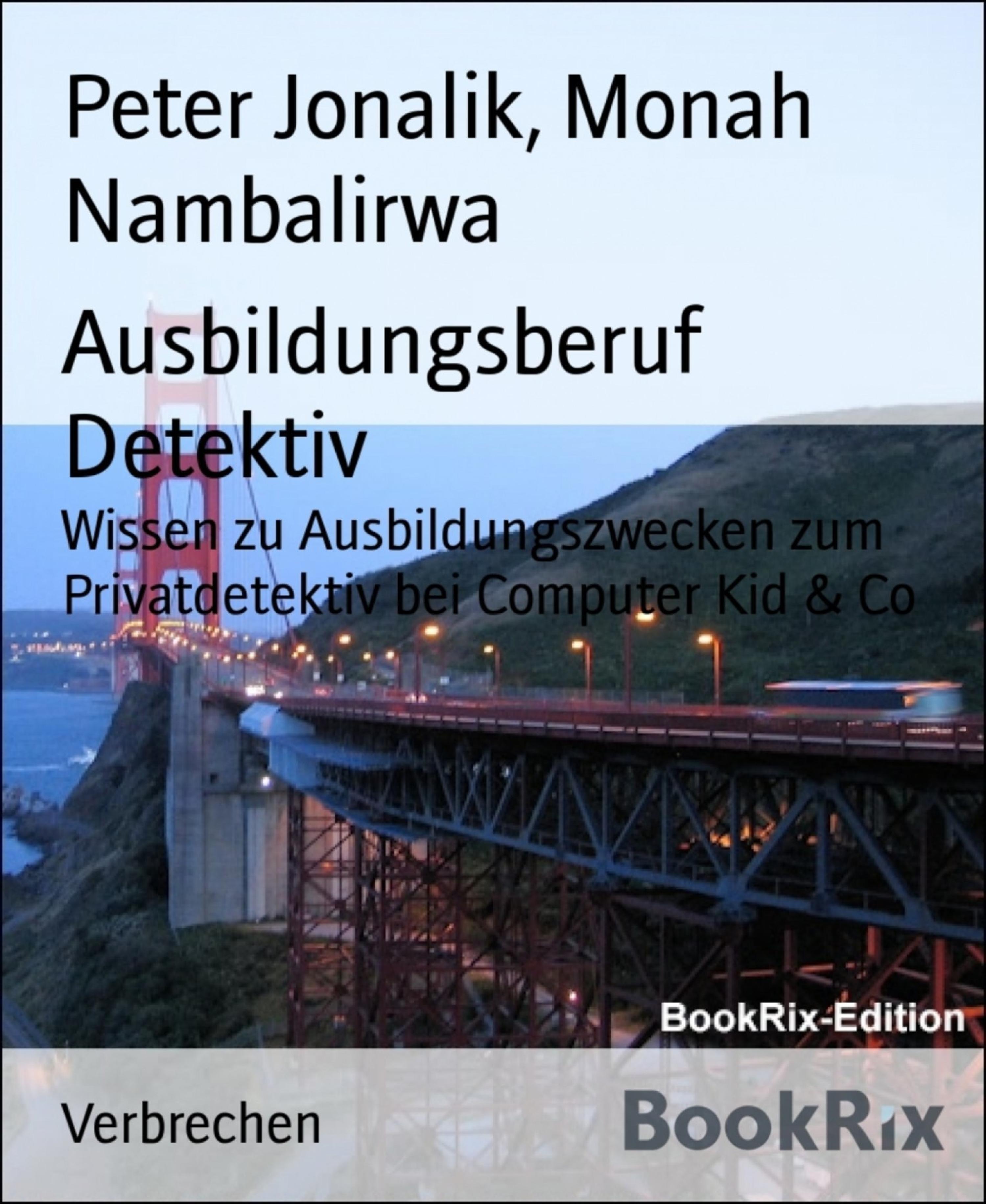 Обложка книги «Ausbildungsberuf Detektiv»