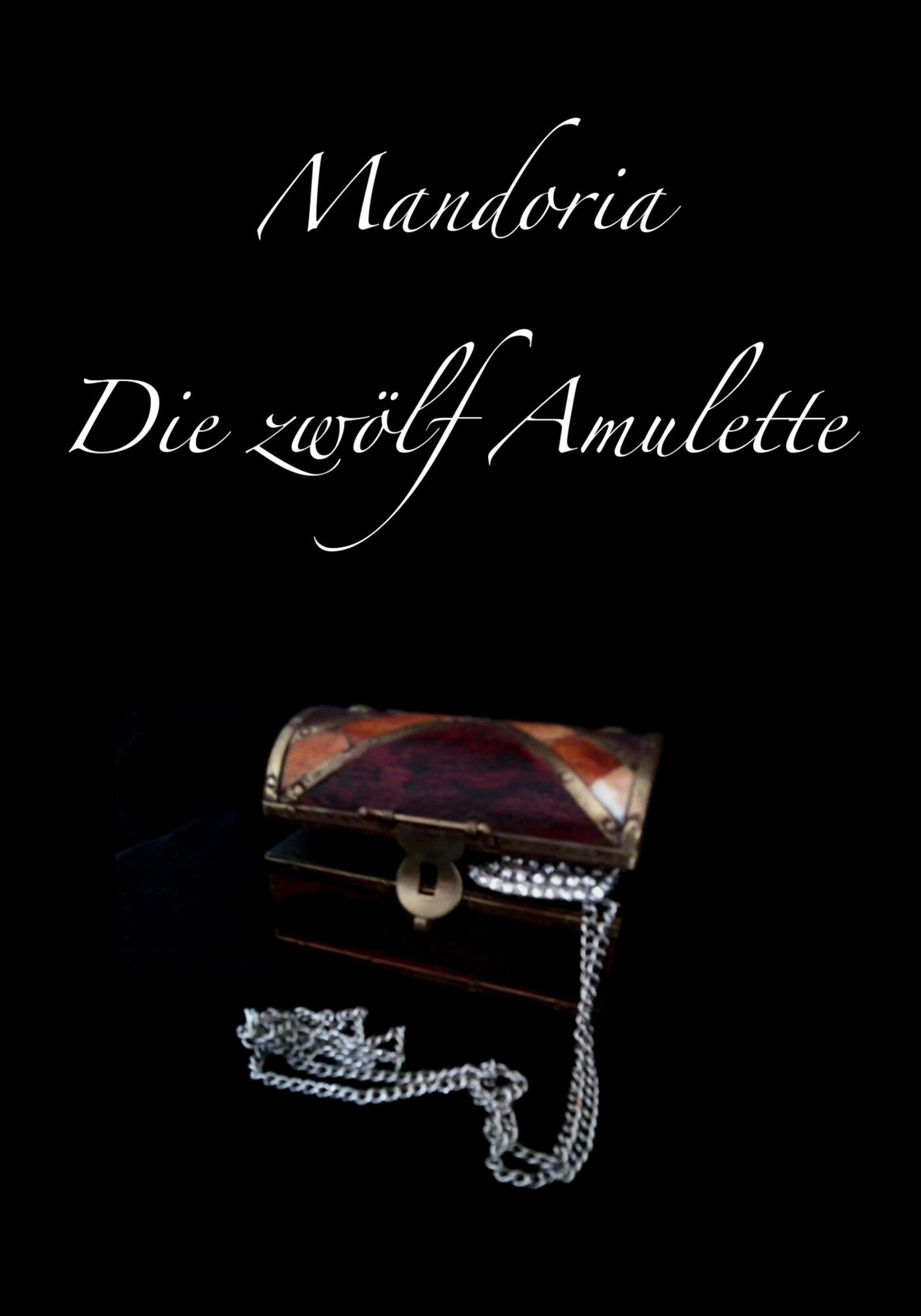 Обложка книги «Mandoria - Die zwölf Amulette»
