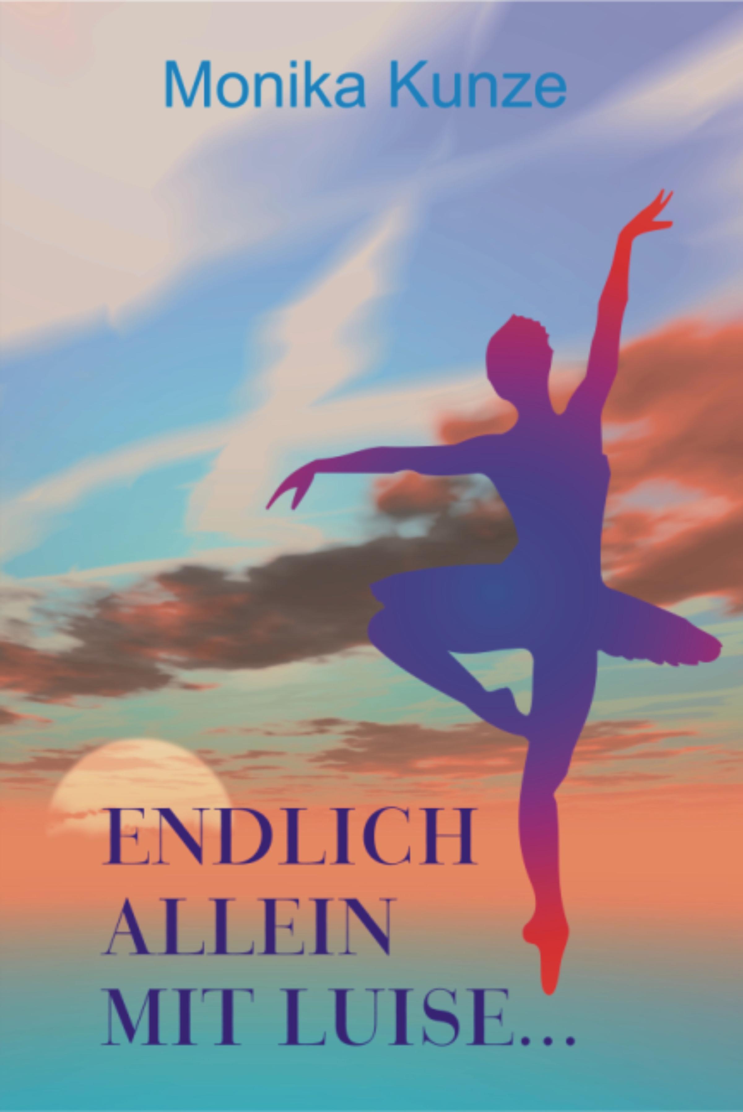 Обложка книги «Endlich allein mit Luise»