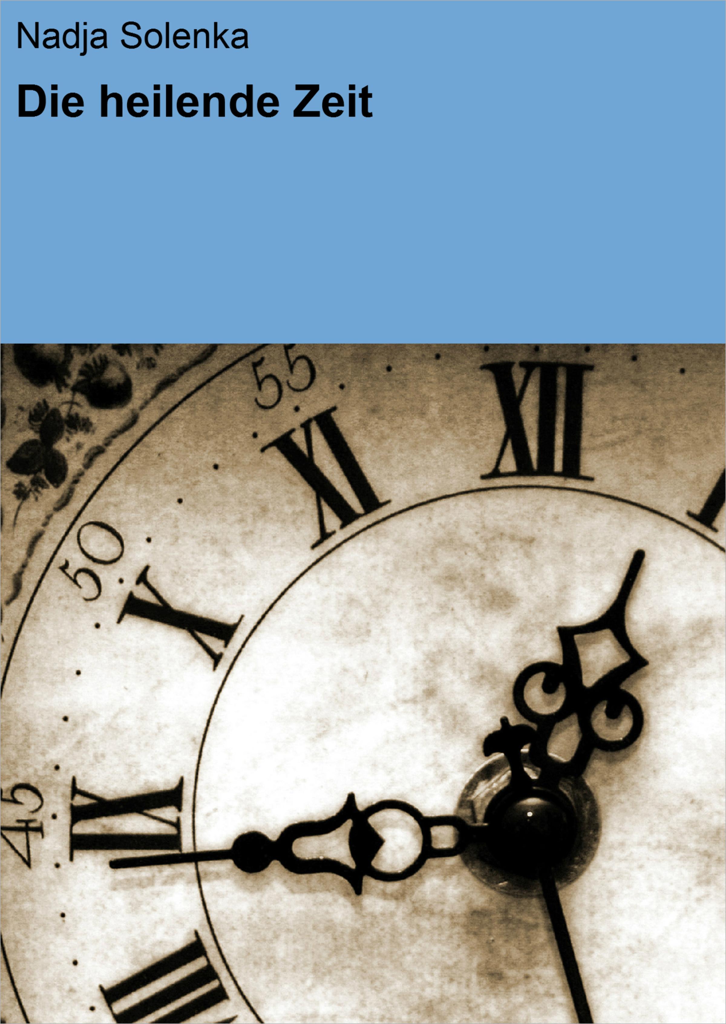 Обложка книги «Die heilende Zeit»