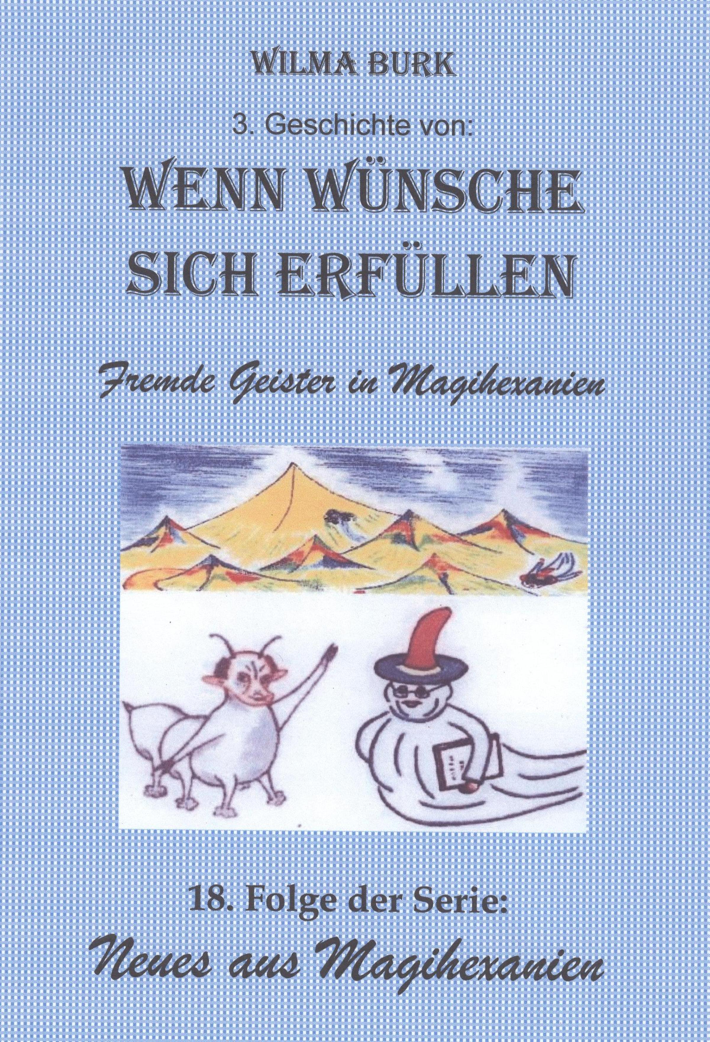 Обложка книги «Wenn Wünsche sich erfüllen 3. Geschichte»