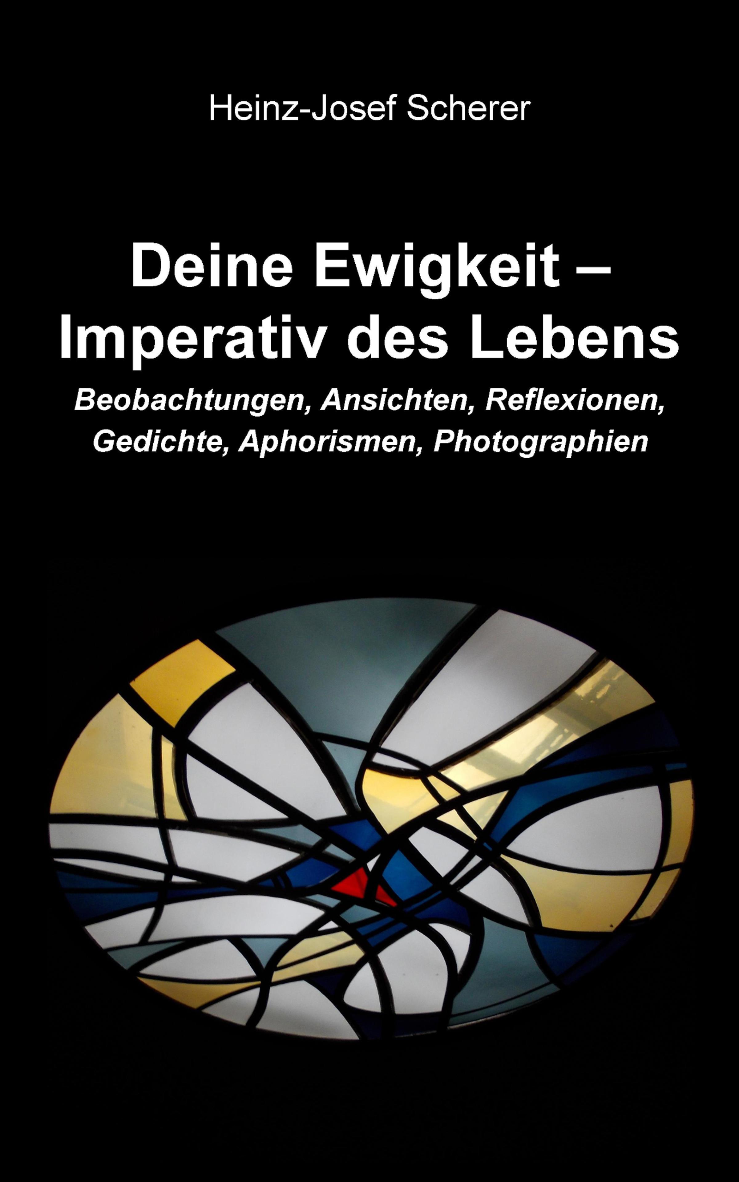 Обложка книги «Deine Ewigkeit – Imperativ des Lebens»
