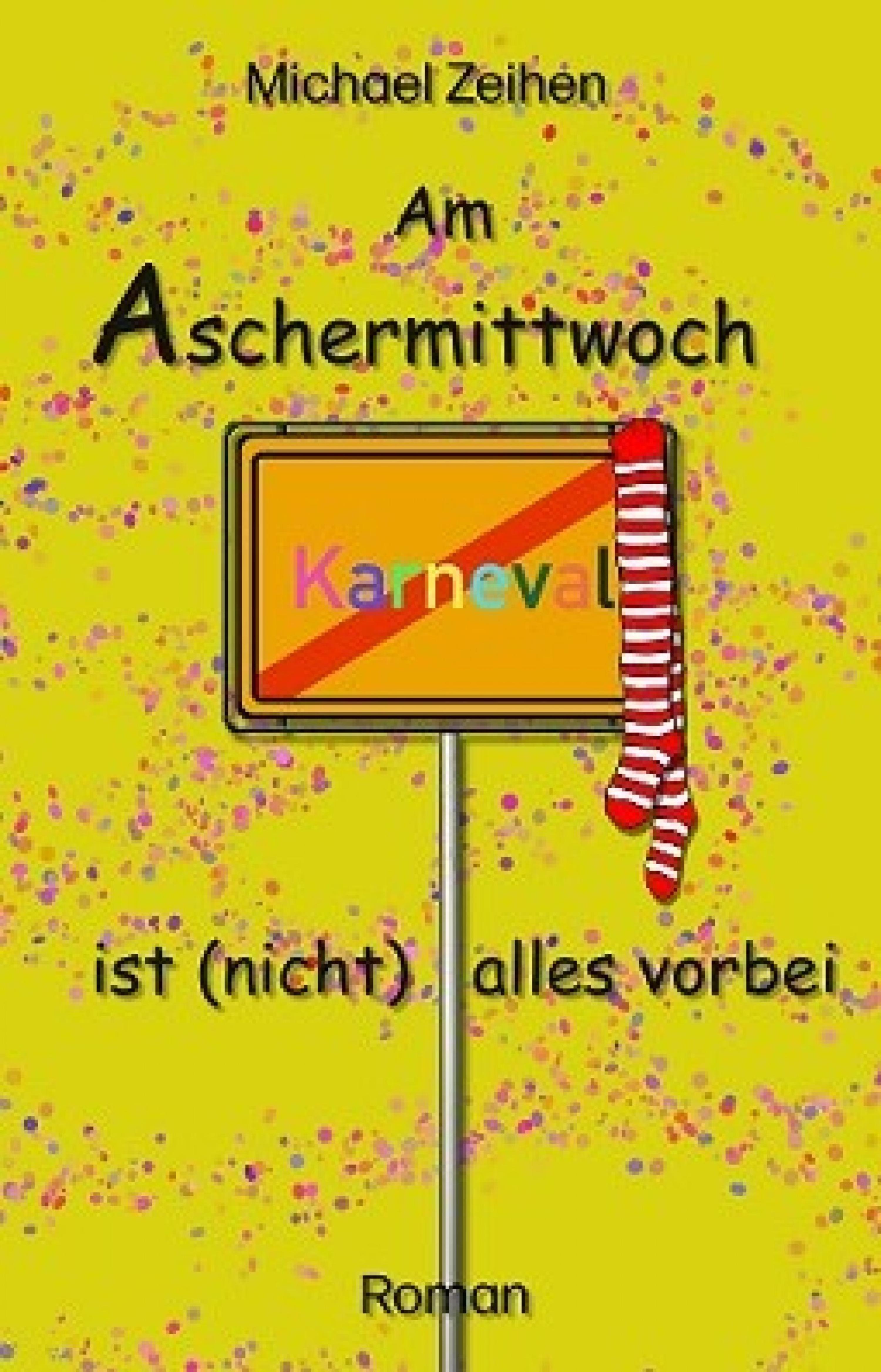 Обложка книги «Am Aschermittwoch ist (nicht) alles vorbei»