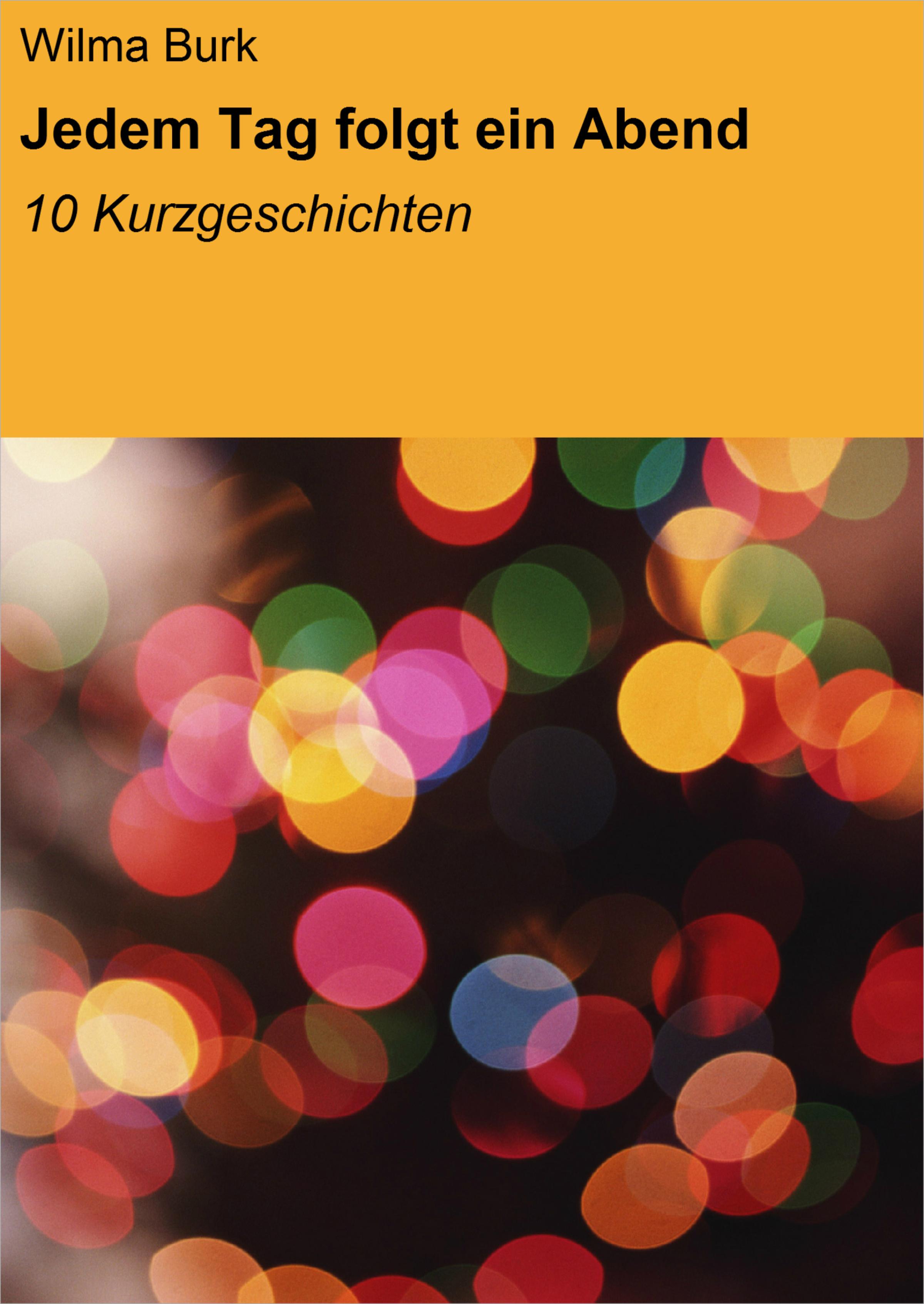 Обложка книги «Jedem Tag folgt ein Abend»